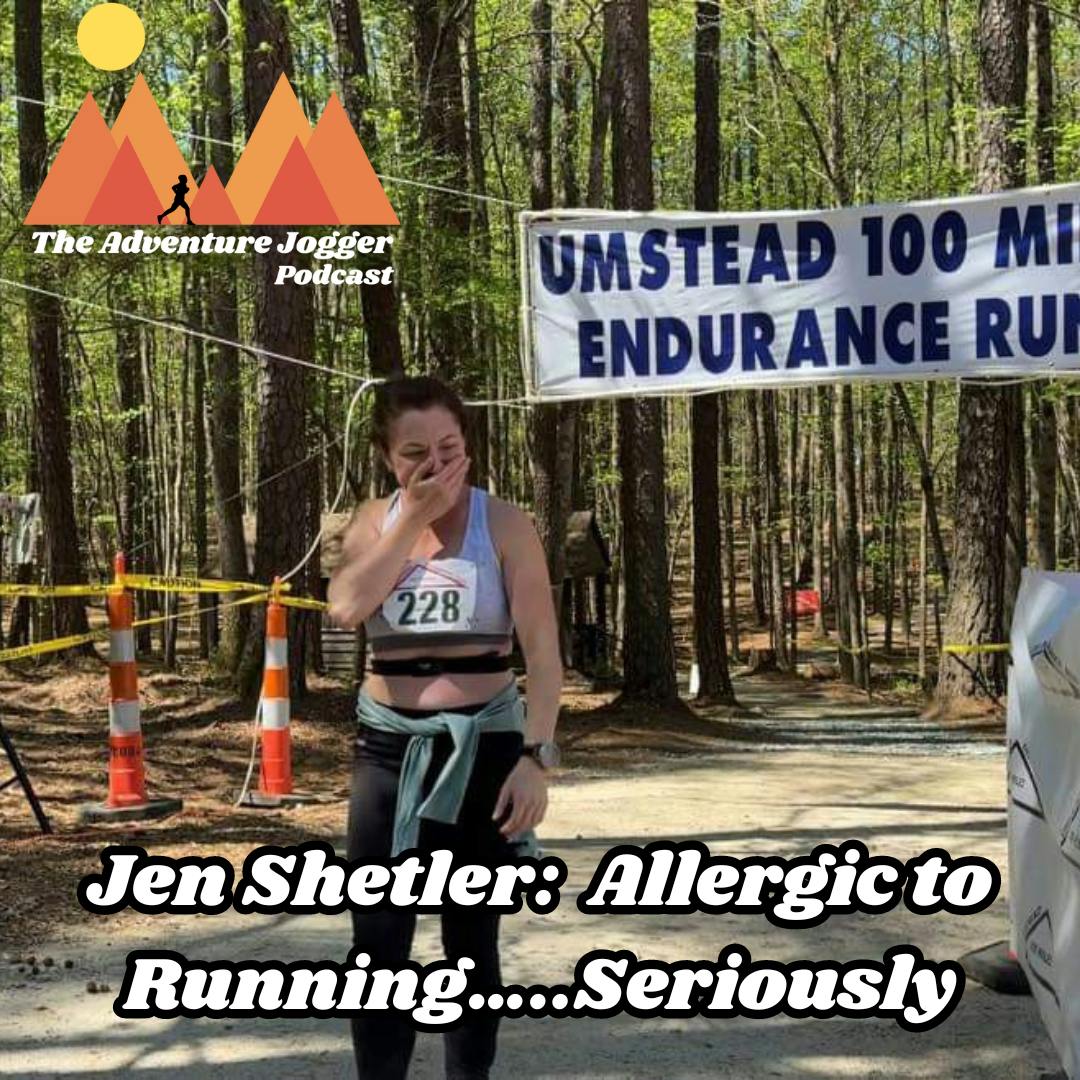 Jen Shetler:  Allergic To Running..... Seriously