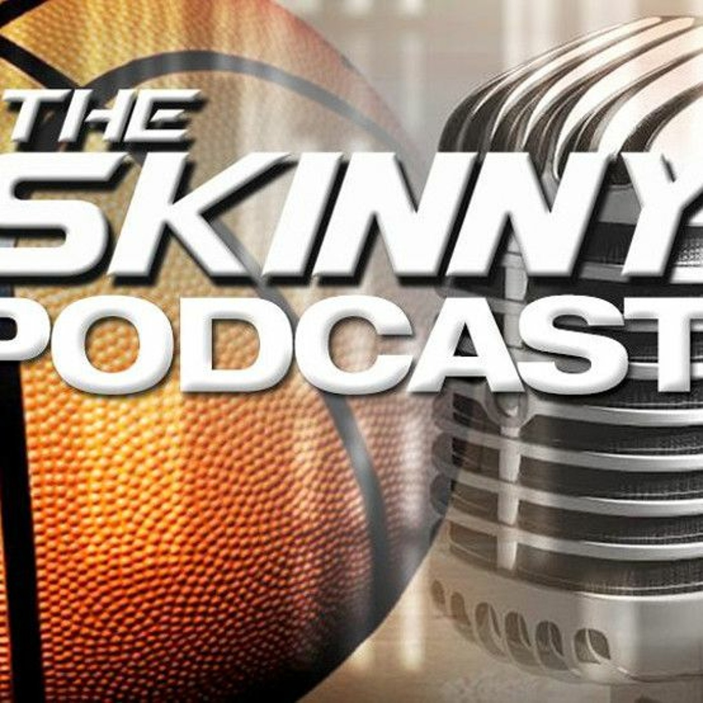 The Skinny Podcast