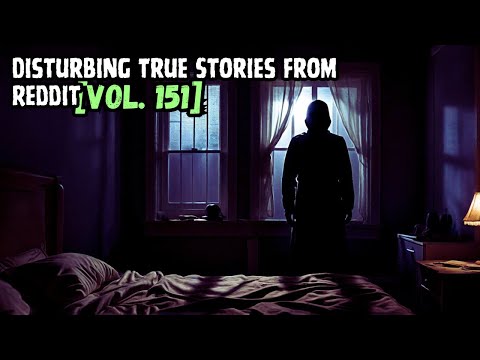 Vol. 151: 3 Disturbing True Stories From Reddit episode artwork