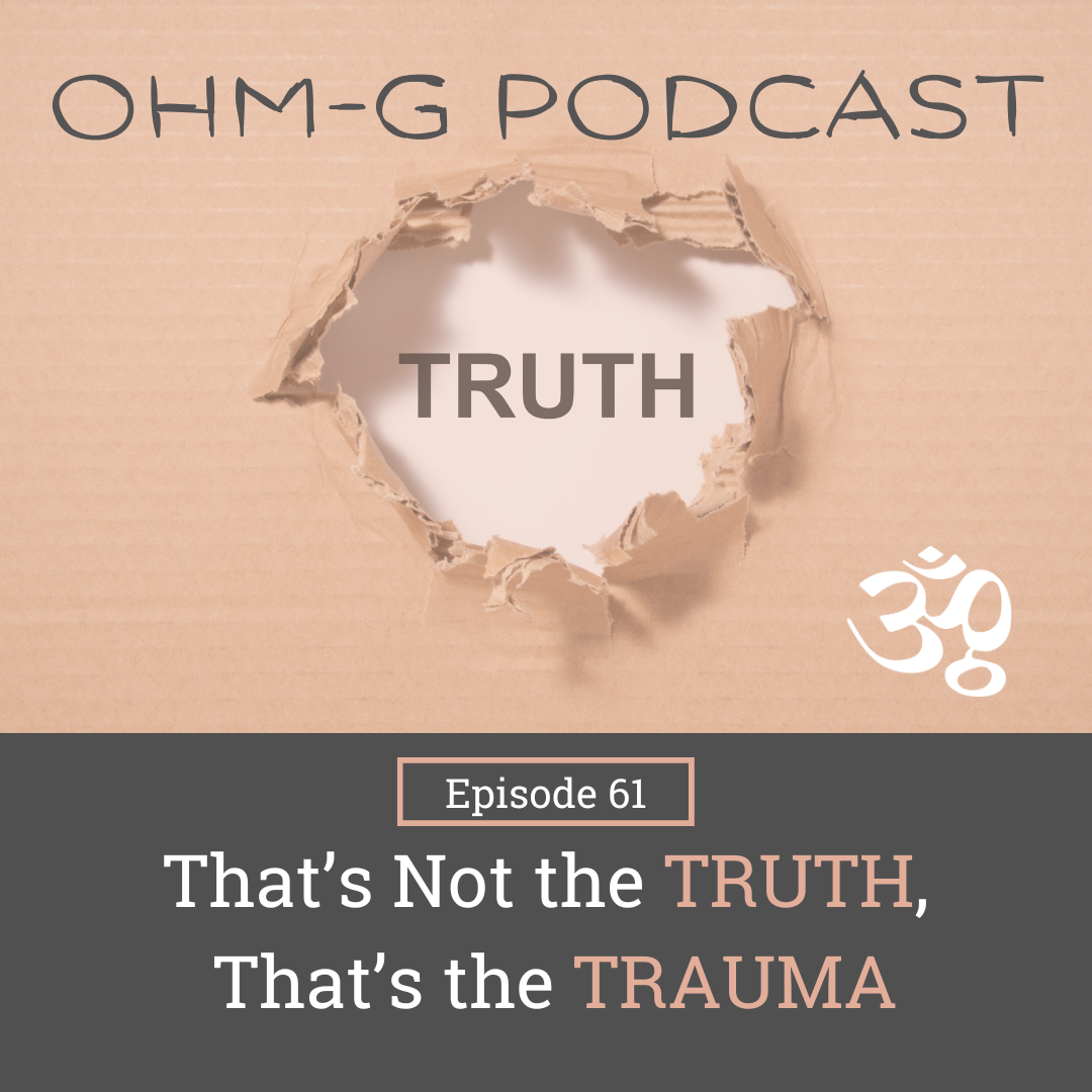 That's Not The Truth, That's The Trauma EP 61 episode artwork