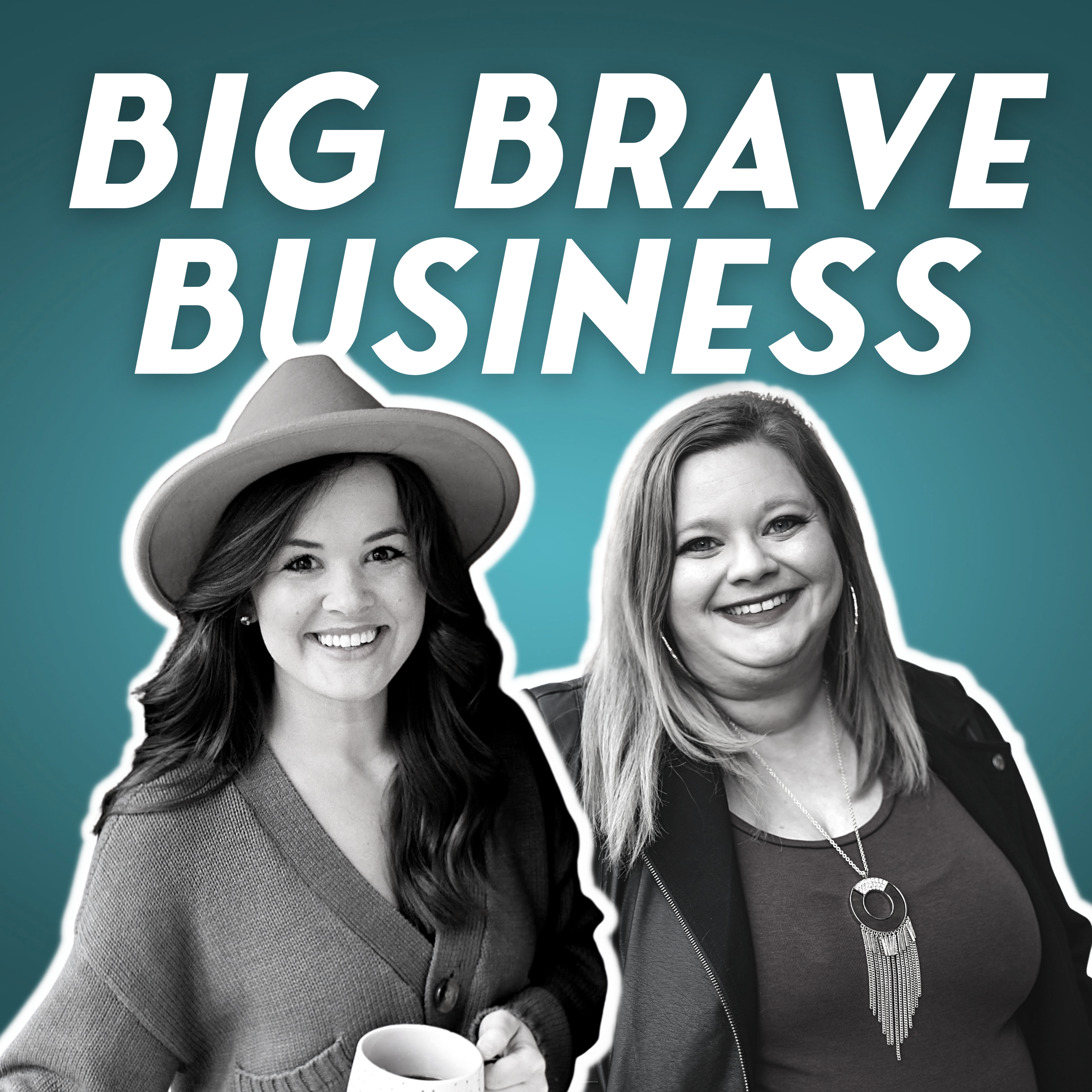 Big Brave Business:  Revolutionary Leadership and Entrepreneurship for Millennials with Sarah Heeter