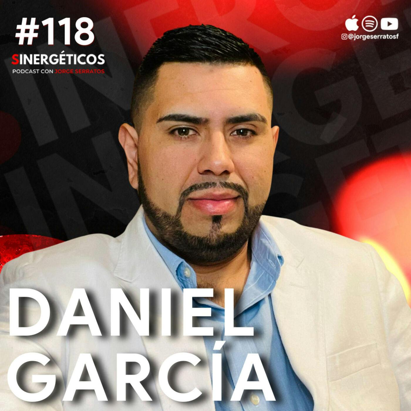#118 Sinergéticos I De migrante a nutriólogo profesional I Daniel García