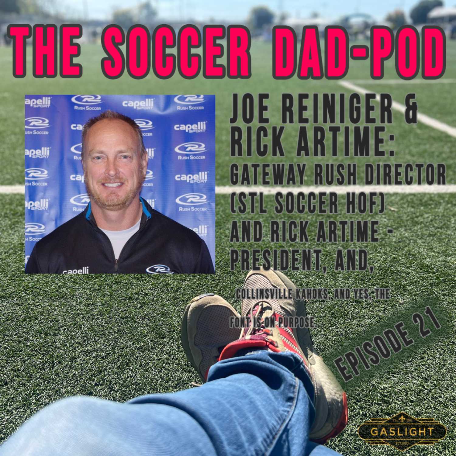 Episode 21: Joe Reiniger & Rick Artime - Gateway Rush &... Collinsville somethin’ somethin’ episode artwork
