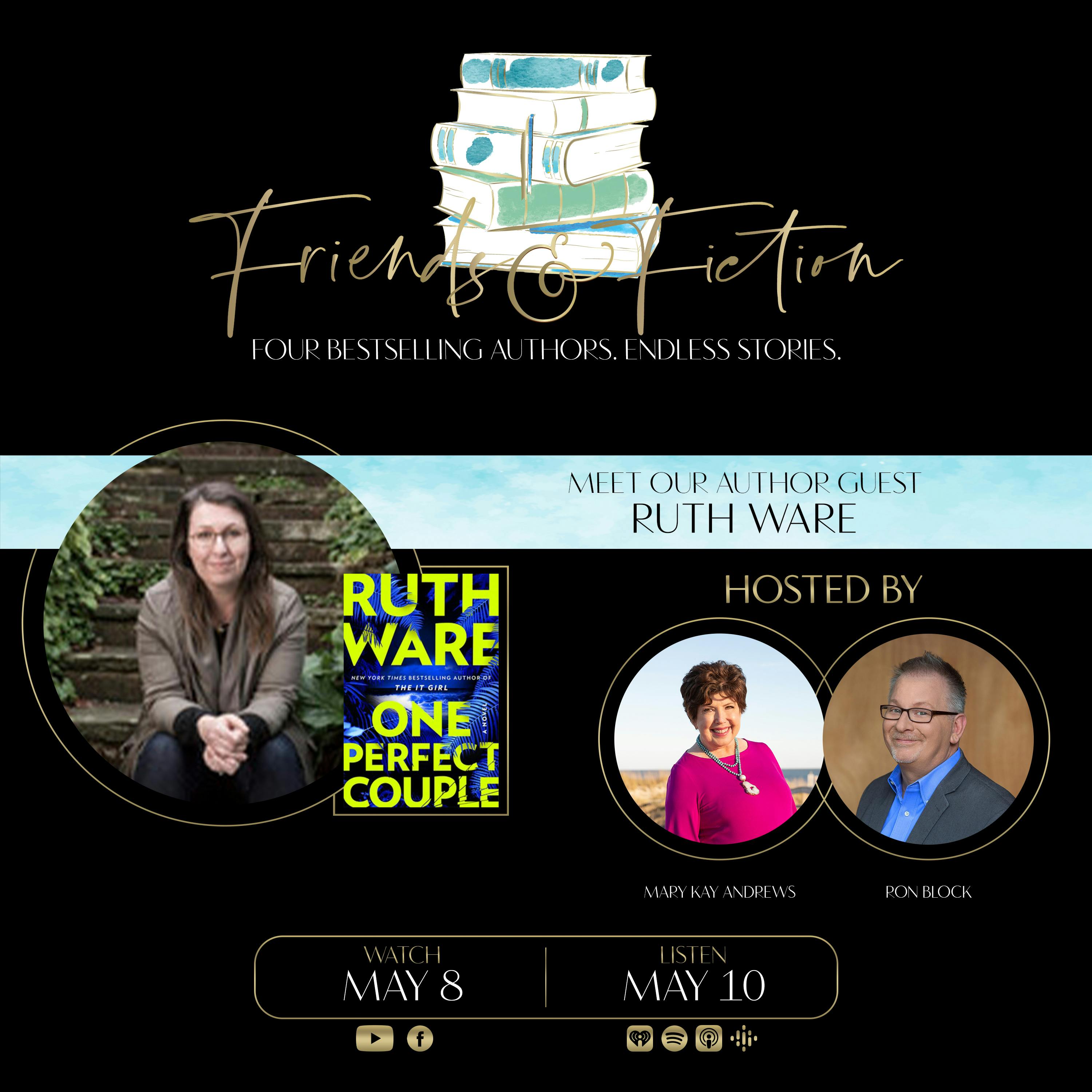 Friends & Fiction with Ruth Ware