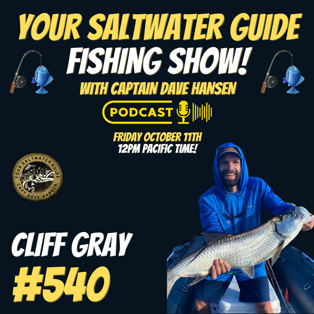 Your Saltwater Guide Fishing Podcast