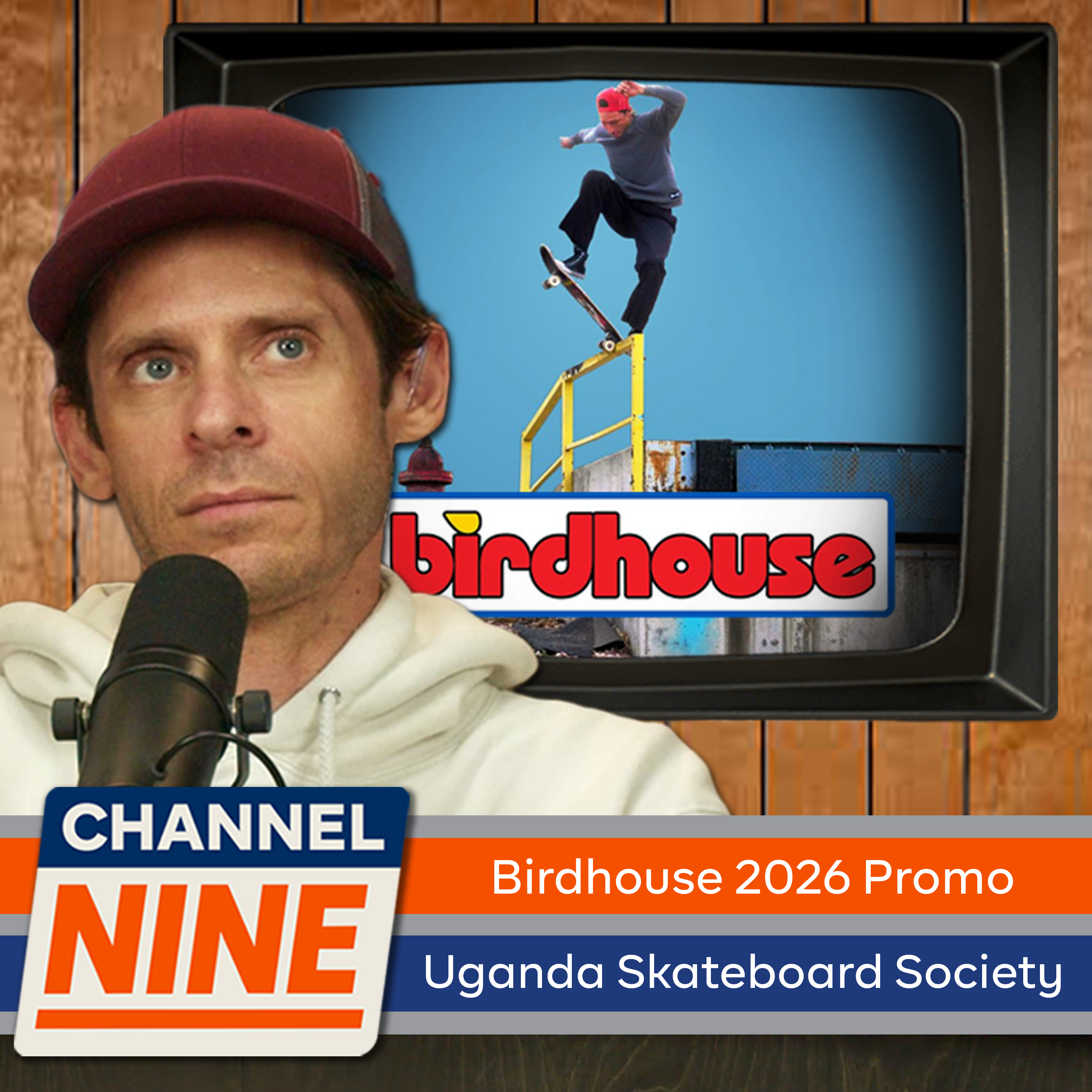 Channel Nine - Birdhouse 2026 Promo, Uganda Skateboard Society