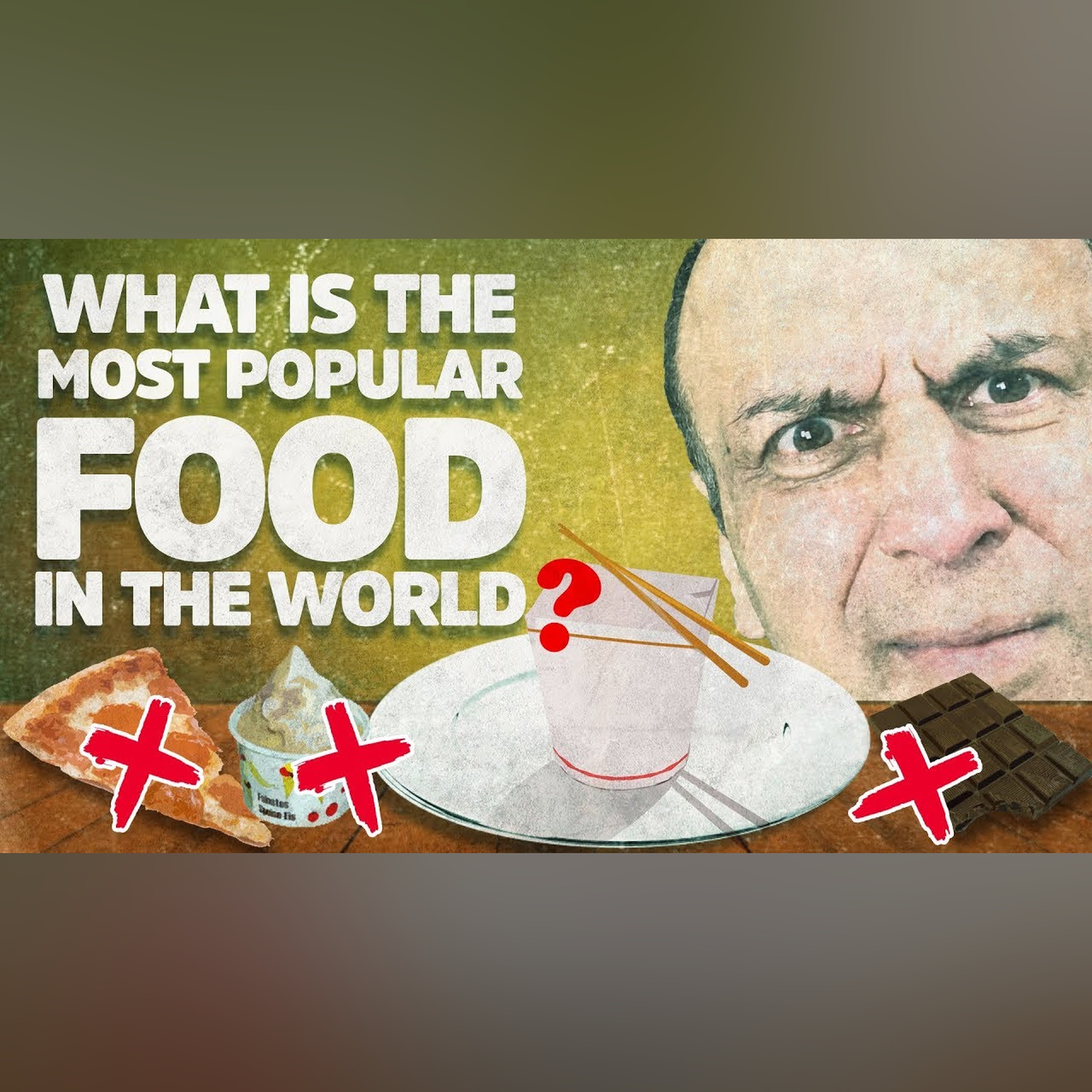 Most Popular Food In The World? Is not what you think.