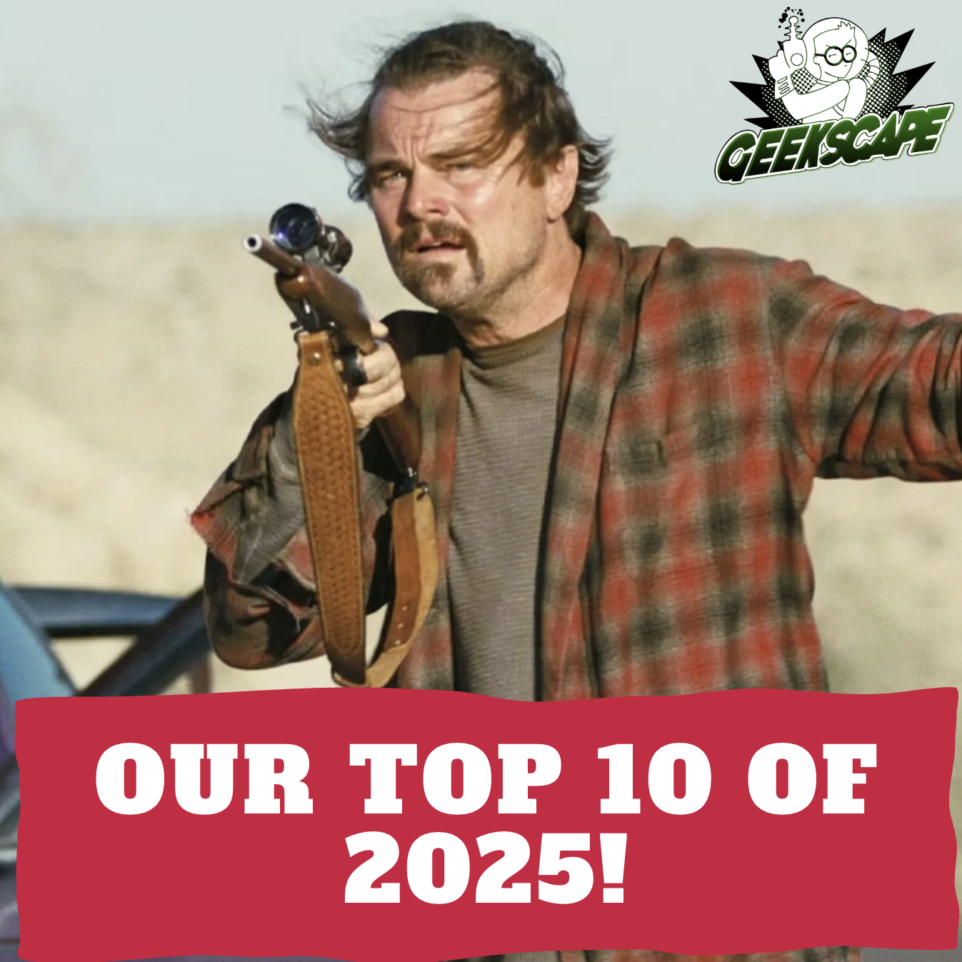 Geekscape 738: Our Top 10 of 2025!