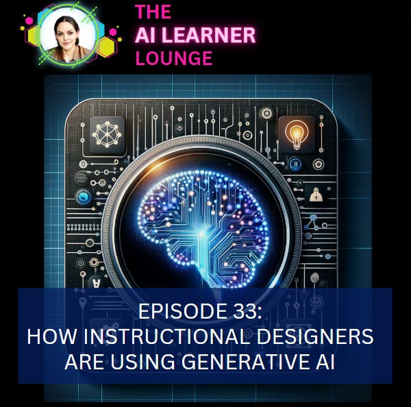 How Instructional Designers are Using AI - A discussion of Dr. Philippa Hardman’s research findings