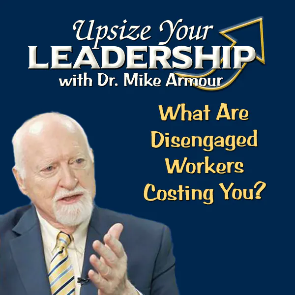 How Much Are Disengaged Workers Costing You? episode artwork