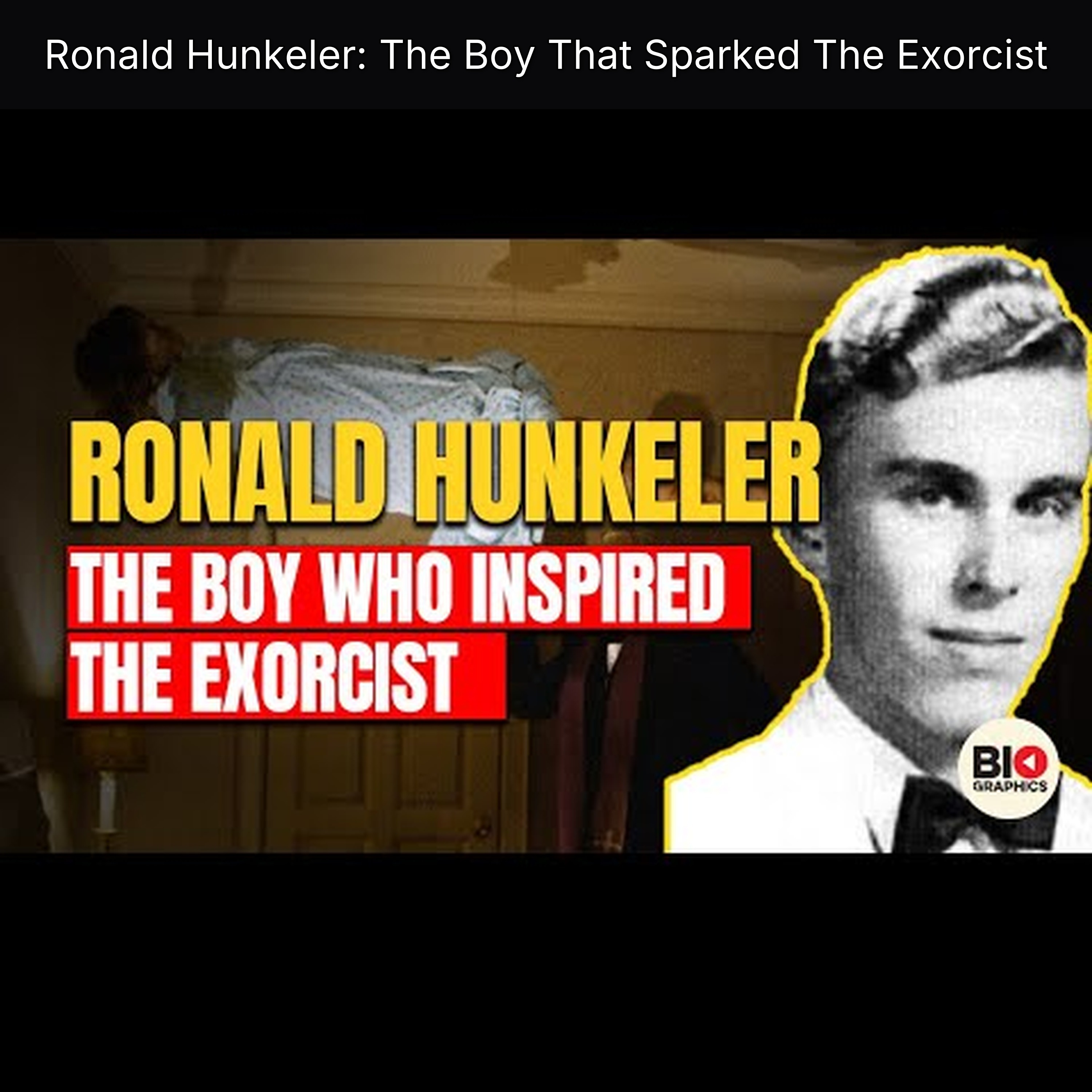 Ronald Hunkeler: The Boy That Sparked The Exorcist
