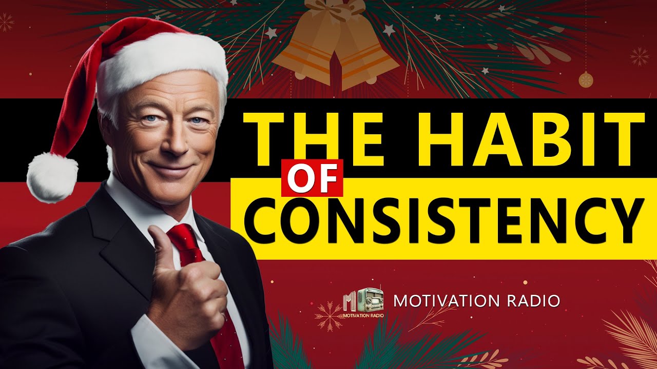 MR CHRISTMAS SERIES | CONSISTENCY IS THE KEY TO SUCCESS | Best Motivational Speeches of 2024