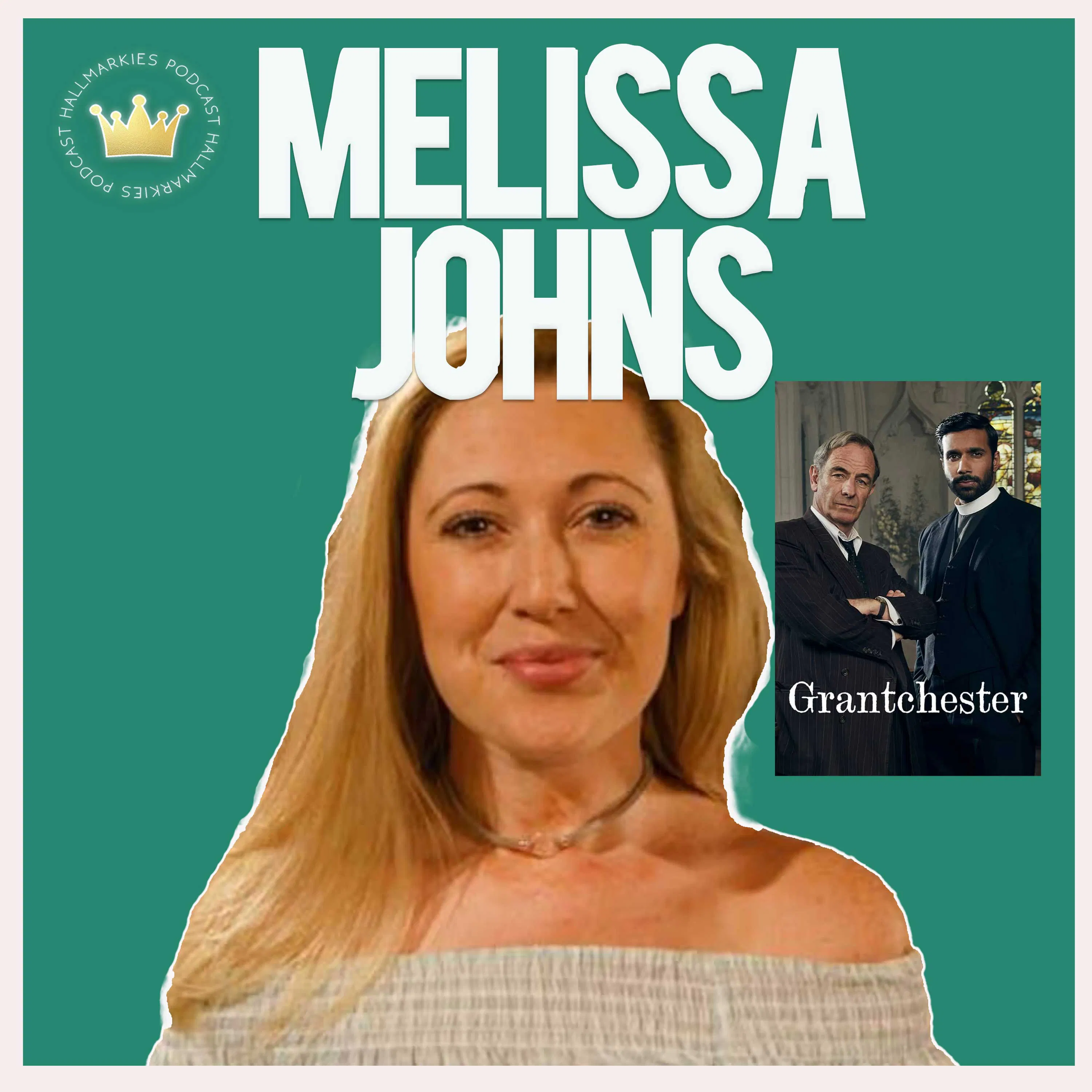 Melissa Johns on PBS Masterpiece Grantchester s 11 (Hallmarkies podcast interview) artwork