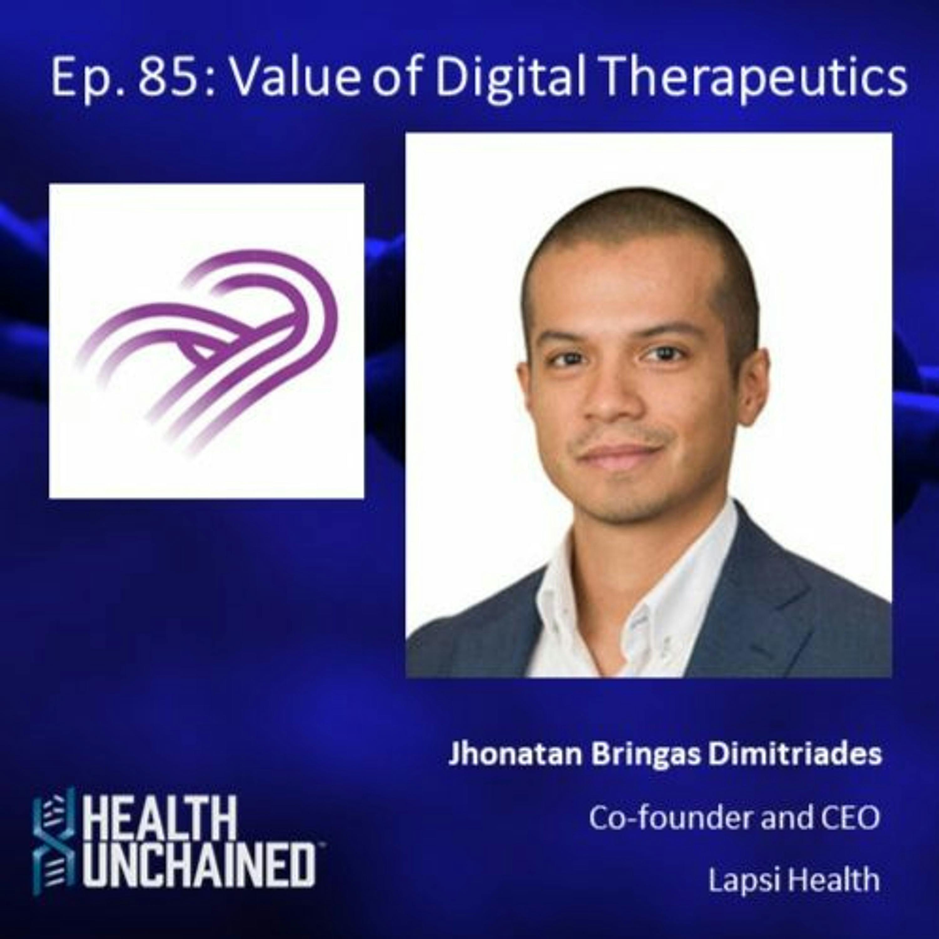 Ep. 85: Value of Digital Therapeutics – Jhonatan Dimitriades, MD (CEO Lapsi Health)