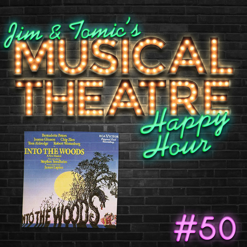 Happy Hour #50: A Warble In The Woods - ‘Into The Woods’ episode artwork