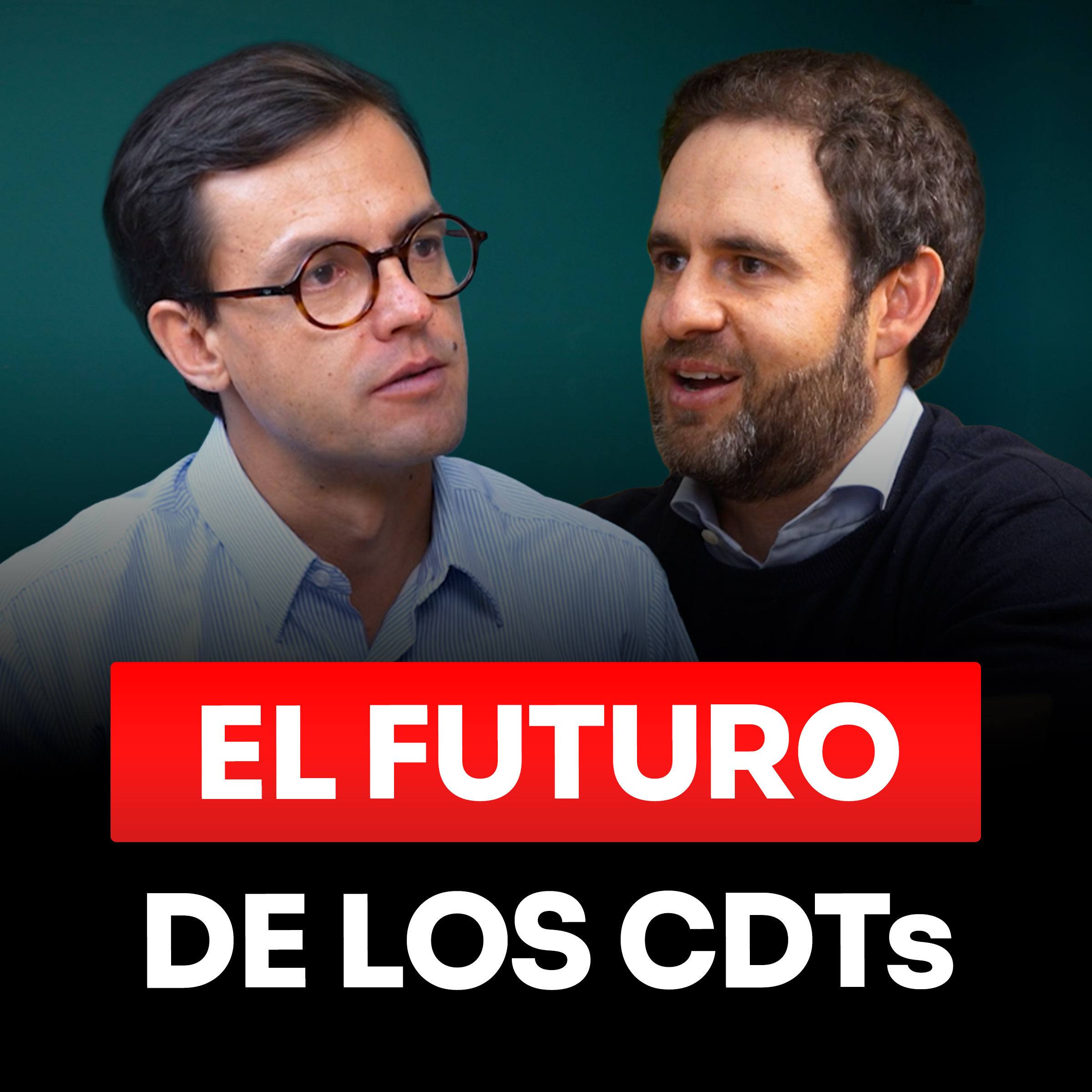 La Verdad sobre lo Que Viene para los CDTs en Colombia este 2026 | Jonathan Mishaan episode artwork