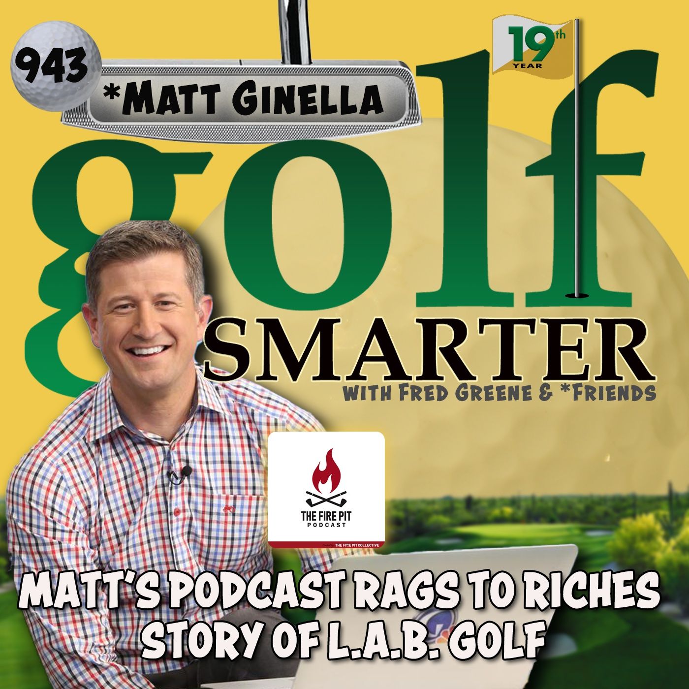 TV Personality, Writer & Producer Matt Ginella on the Rags To Riches story of L.A.B. Golf episode artwork
