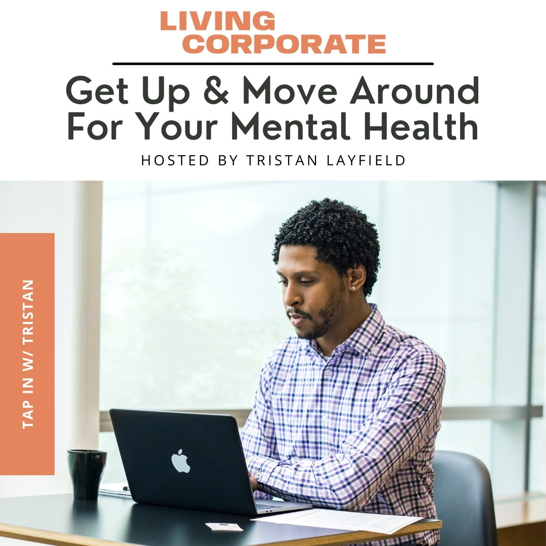TAP In with Tristan : Get Up & Move Around For Your Mental Health episode artwork