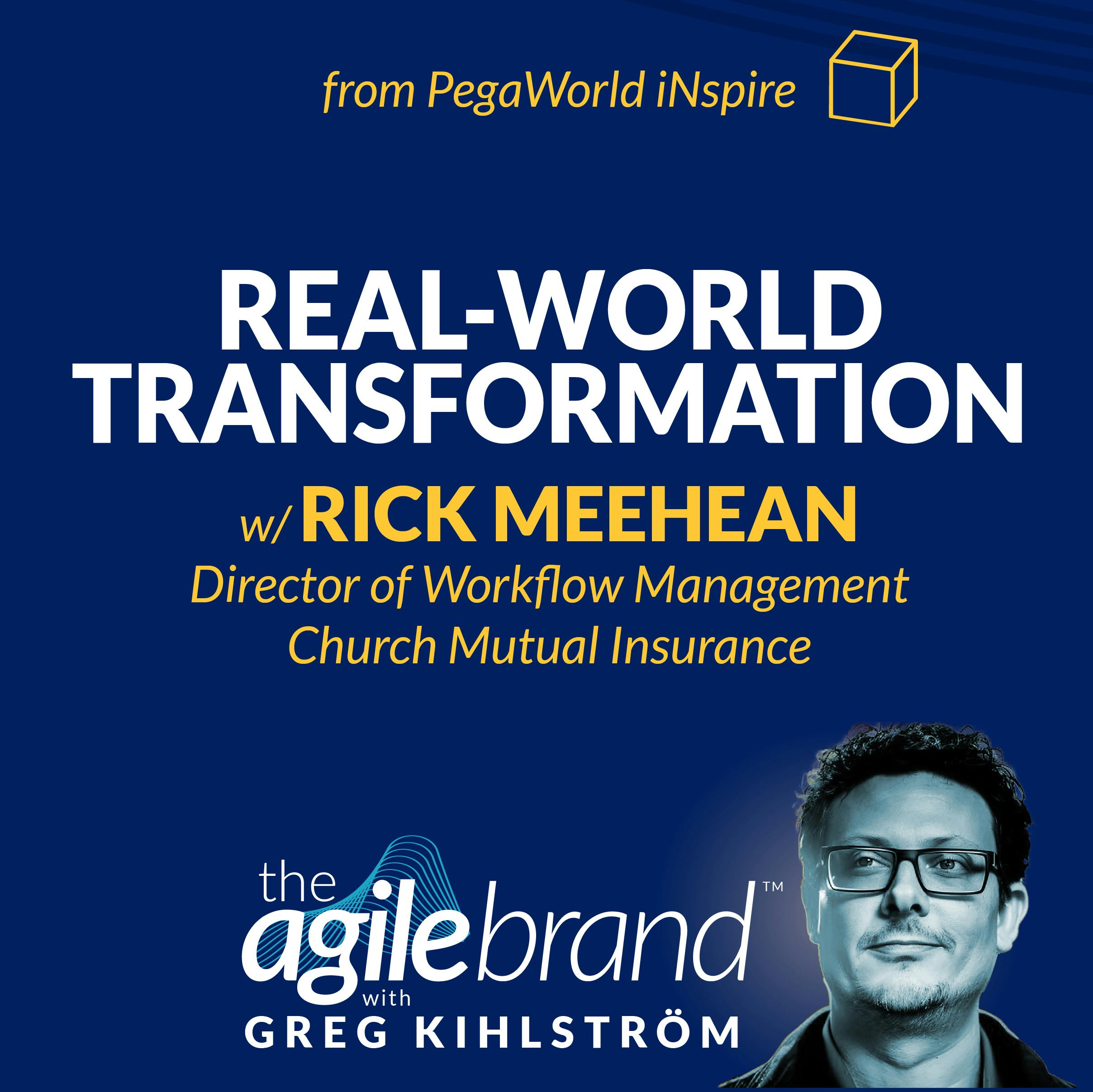 Real-world transformation with Rick Meehean, Church Mutual