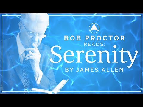 Bob Proctor reads Serenity 🌅 LISTEN DAILY to calm your mind