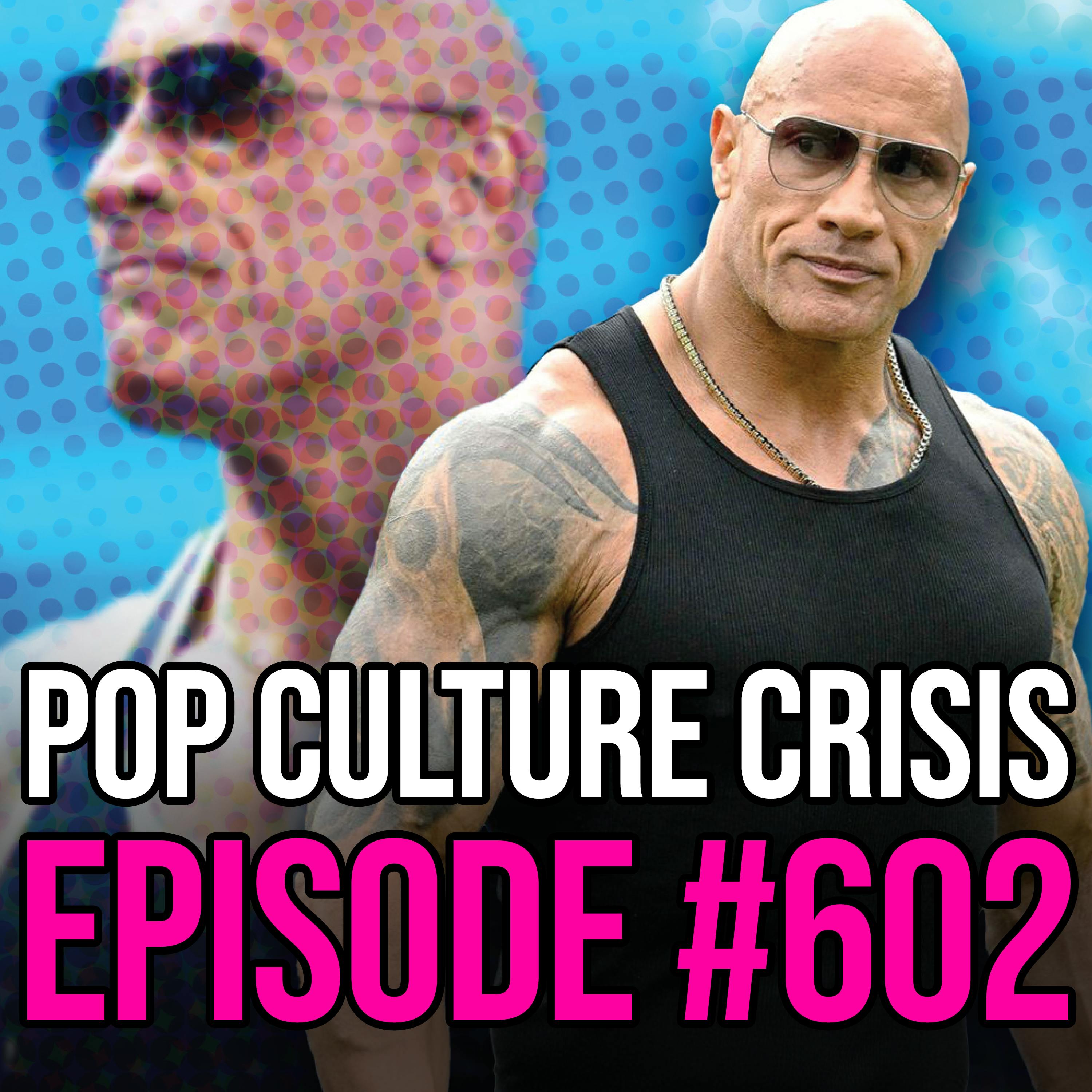 EPISODE 602: The Rock Goes Full Diva? Russell Brand Baptism, Insanity at 'Fall Guy' Premiere