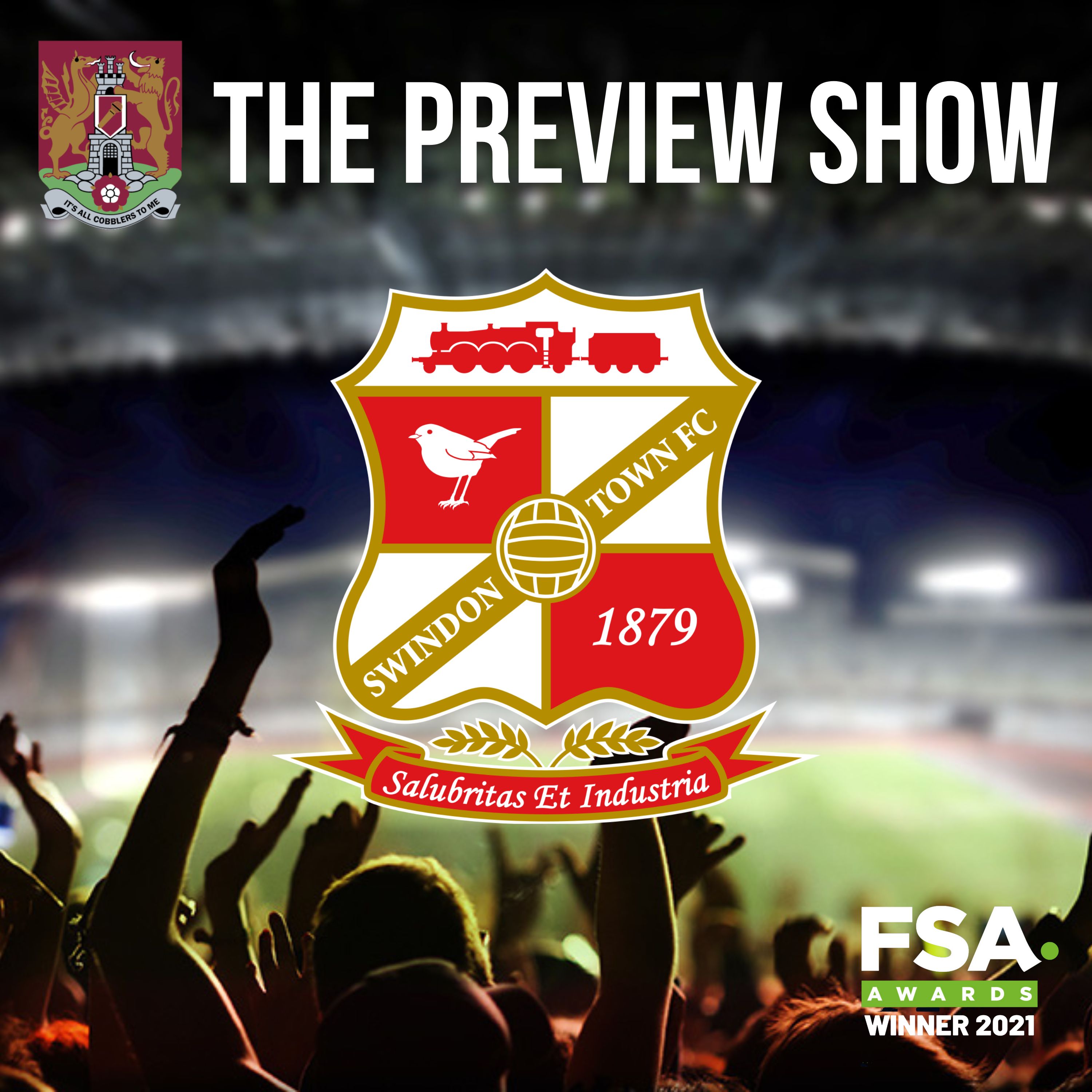 The Preview Show: Swindon Town v Northampton Town episode artwork