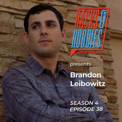 Hacks and Hobbies with Junaid Ahmed