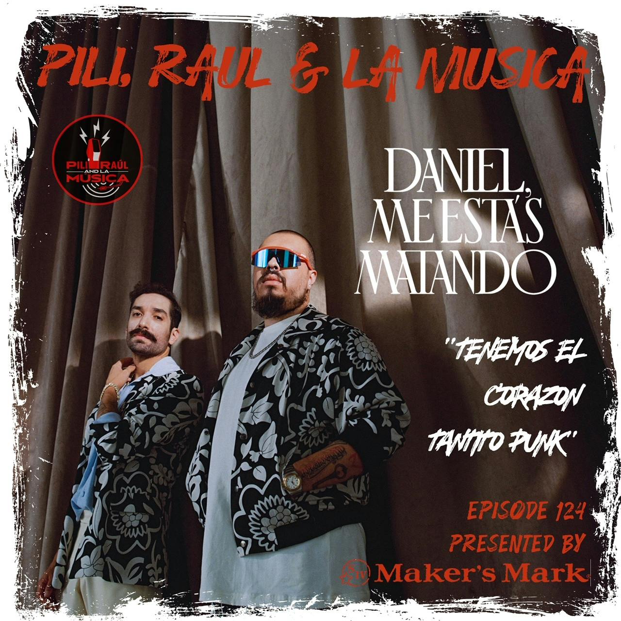 Daniel, Me Estás Matando "Tenemos un corazón tantito punk" Daniel, Me Estás Matando "Tenemos un corazón tantito punk"