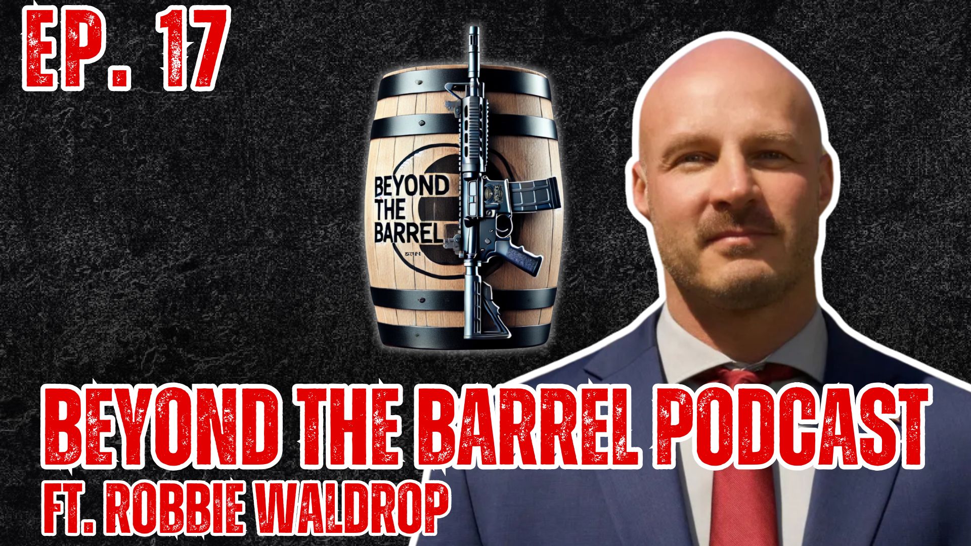 Ep. 17: From Hardwood to Honor: Robbie Waldrop’s Journey to Leadership