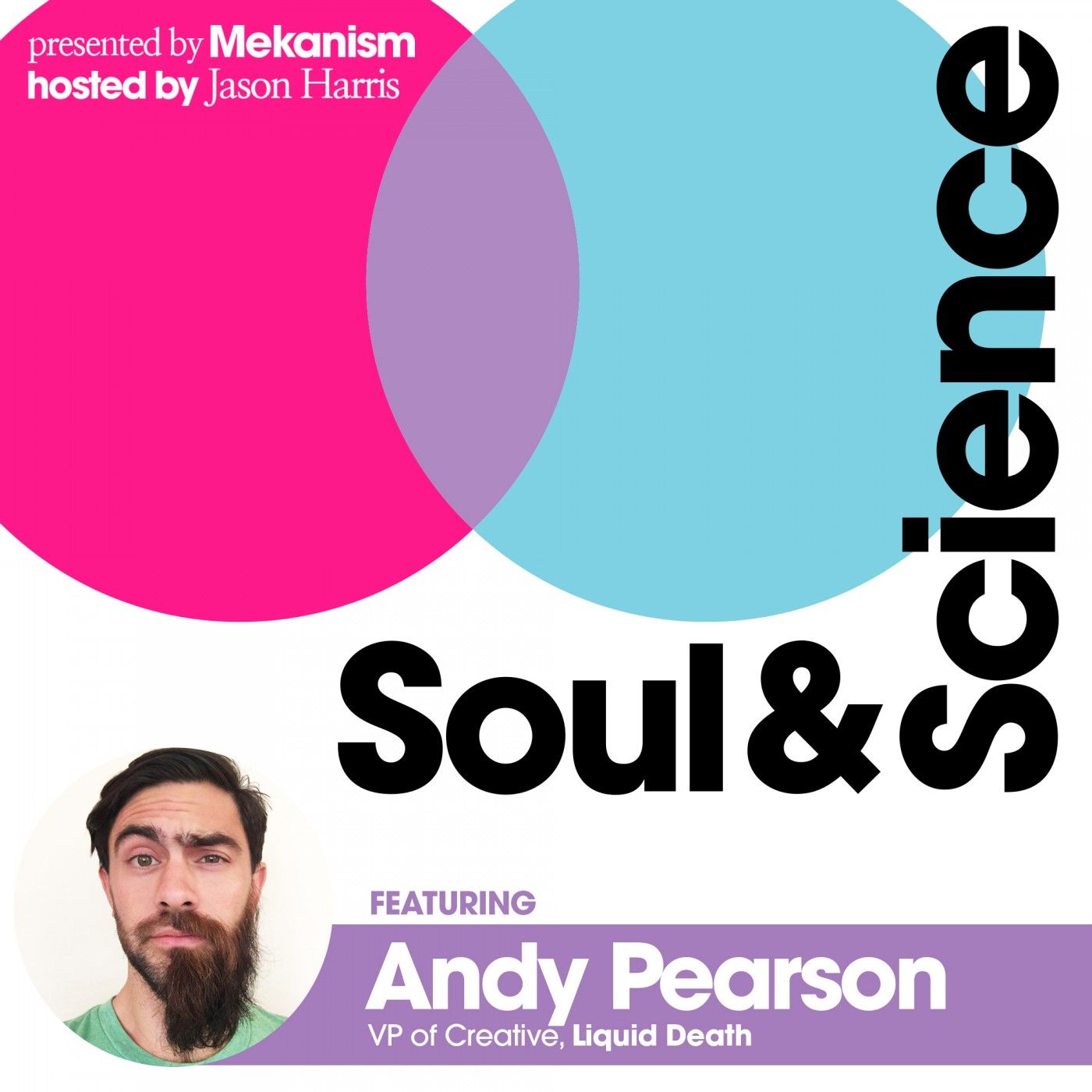 Soul & Science: Fast Forward Your Marketing Mind