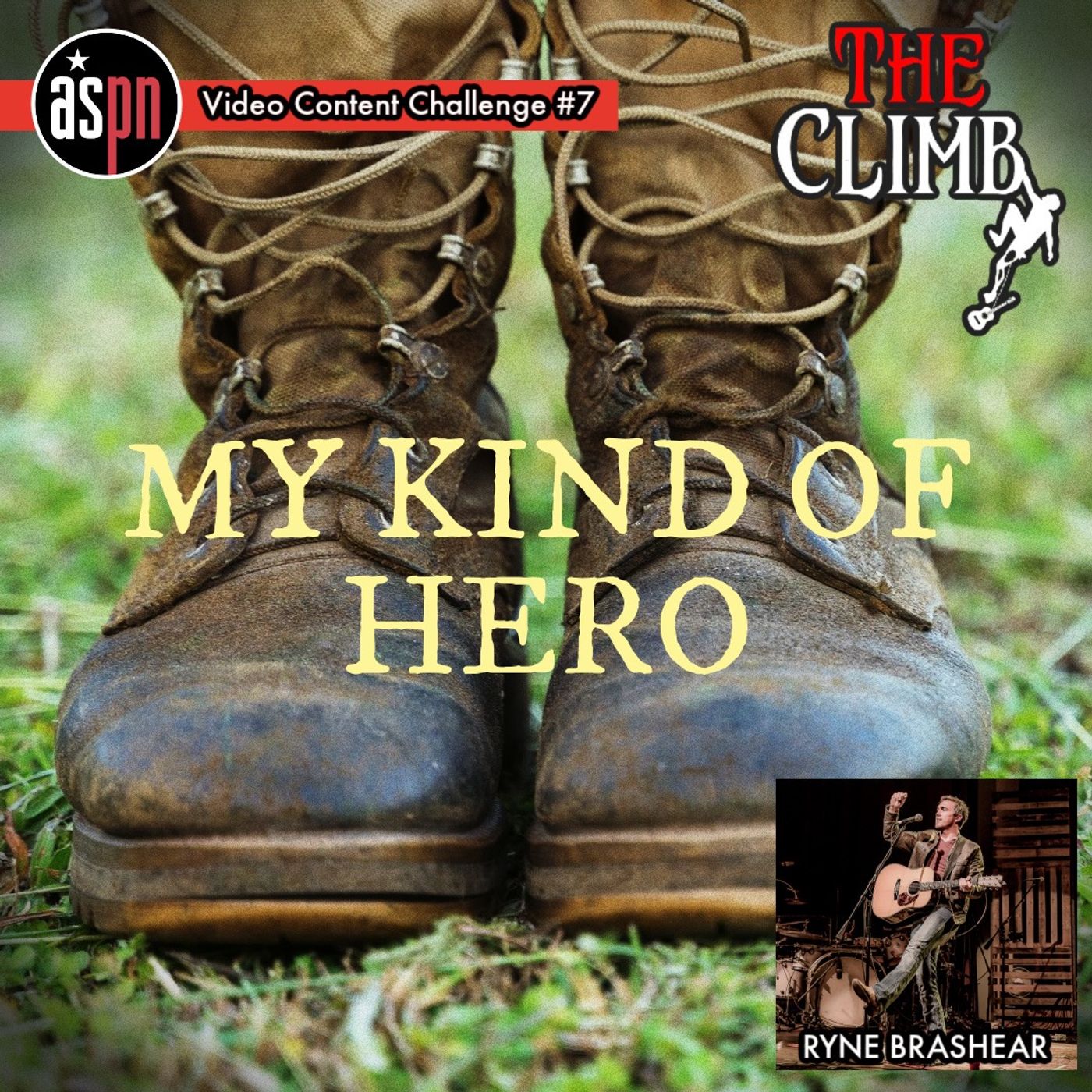 Video Content Challenge #7: My Kind Of Hero - Ryne Brashear
