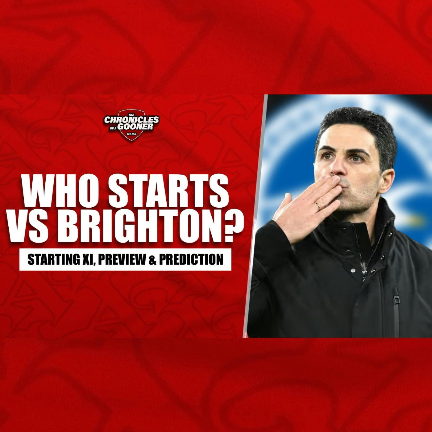 Who starts for Arsenal at Brighton? Starting XI, Preview & Prediction Who starts for Arsenal at Brighton? Starting XI, Preview & Prediction