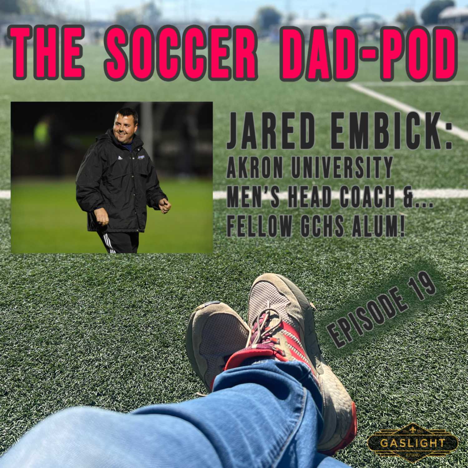 Episode 19: Akron University Head Coach - Jared Embick! episode artwork