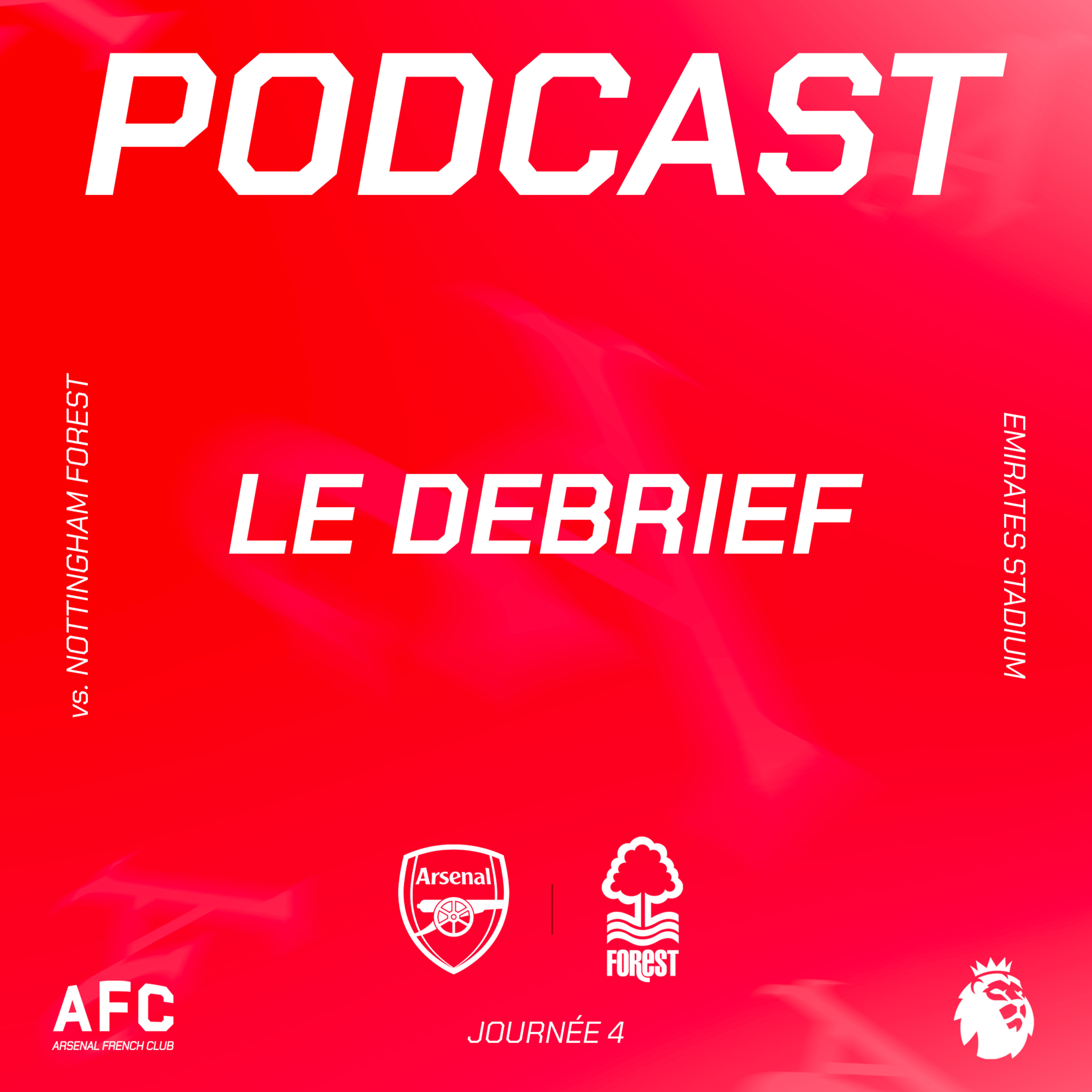 Le débrief : Arsenal vs Nottingham Forest