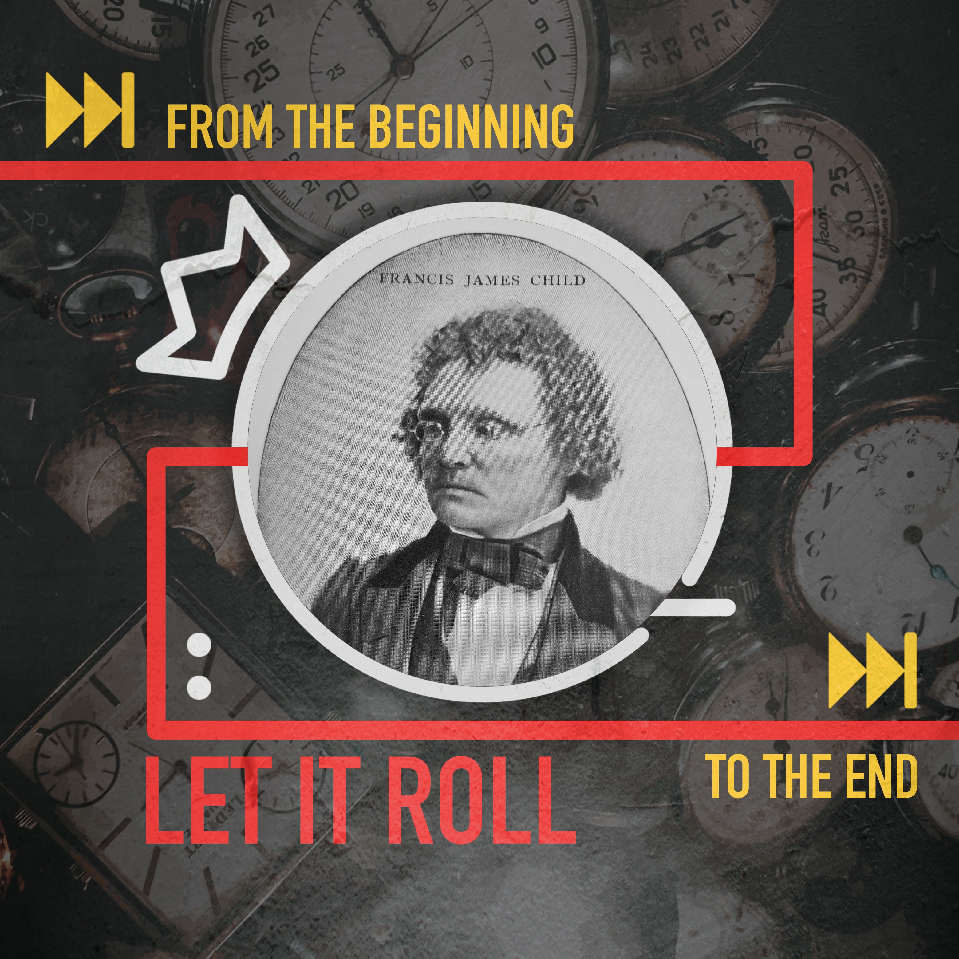 Francis Child Collected Ballads and Kicked Off a Craze: Let It Roll From the Beginning...to the End 8 episode artwork