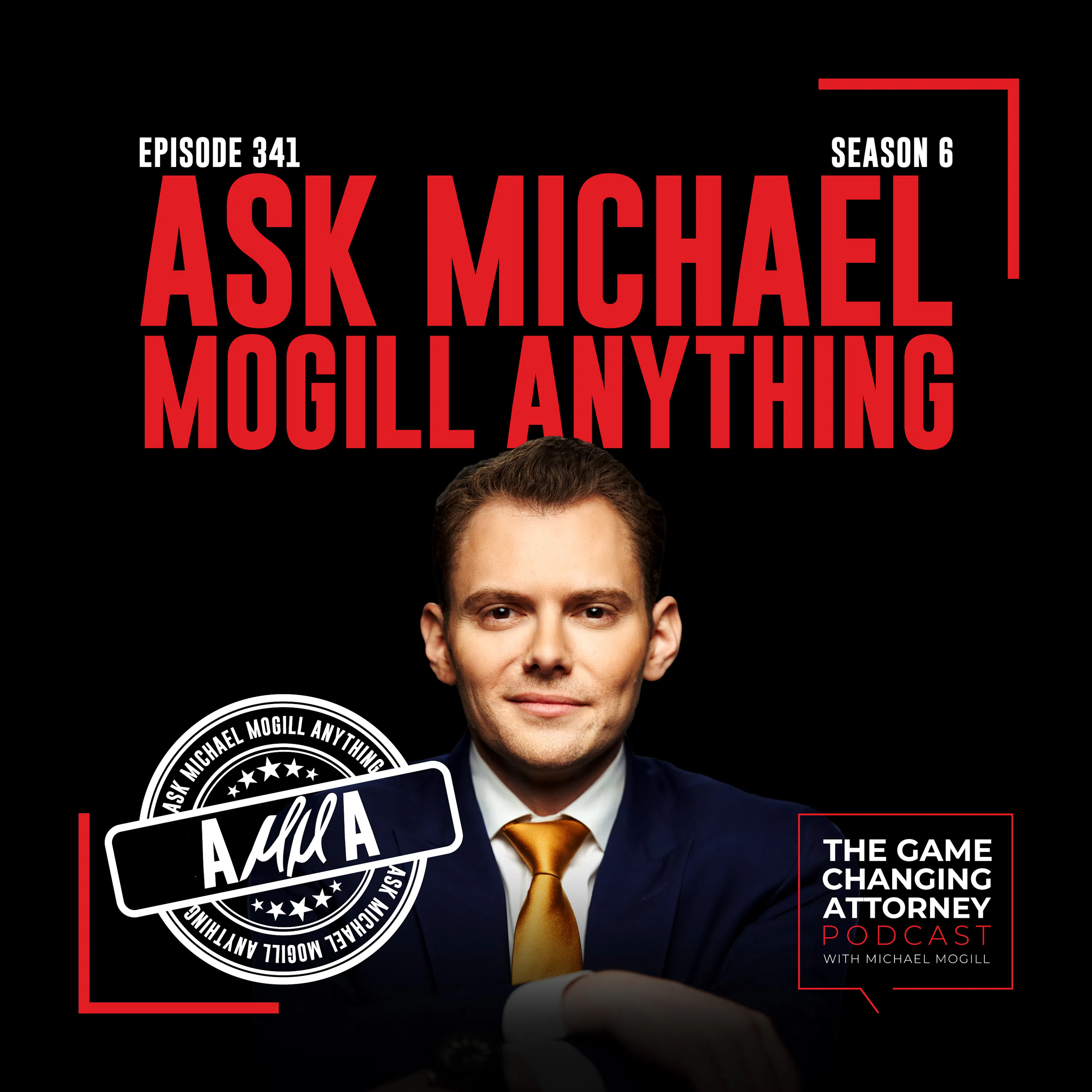 341. The Real Reason Your Firm Isn’t Scaling — And It’s Not What You Think — The Game Changing Attorney Podcast with Michael Mogill cover