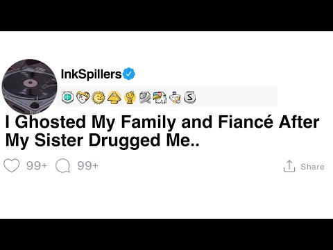 Episode: I Ghosted My Family and Fiancé After My Sister Drugged Me episode artwork