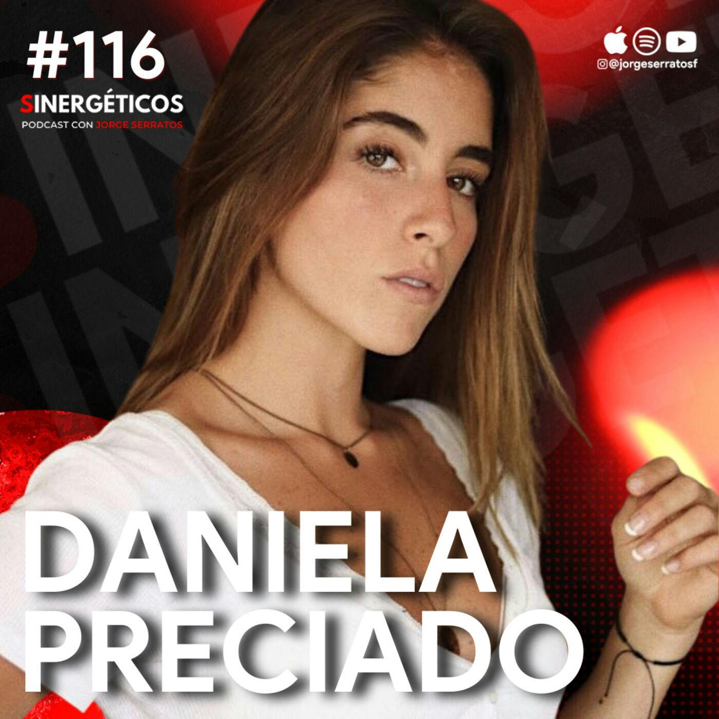 #116 Sinergéticos | El secreto que nadie cuenta de las redes sociales | Daniela Preciado