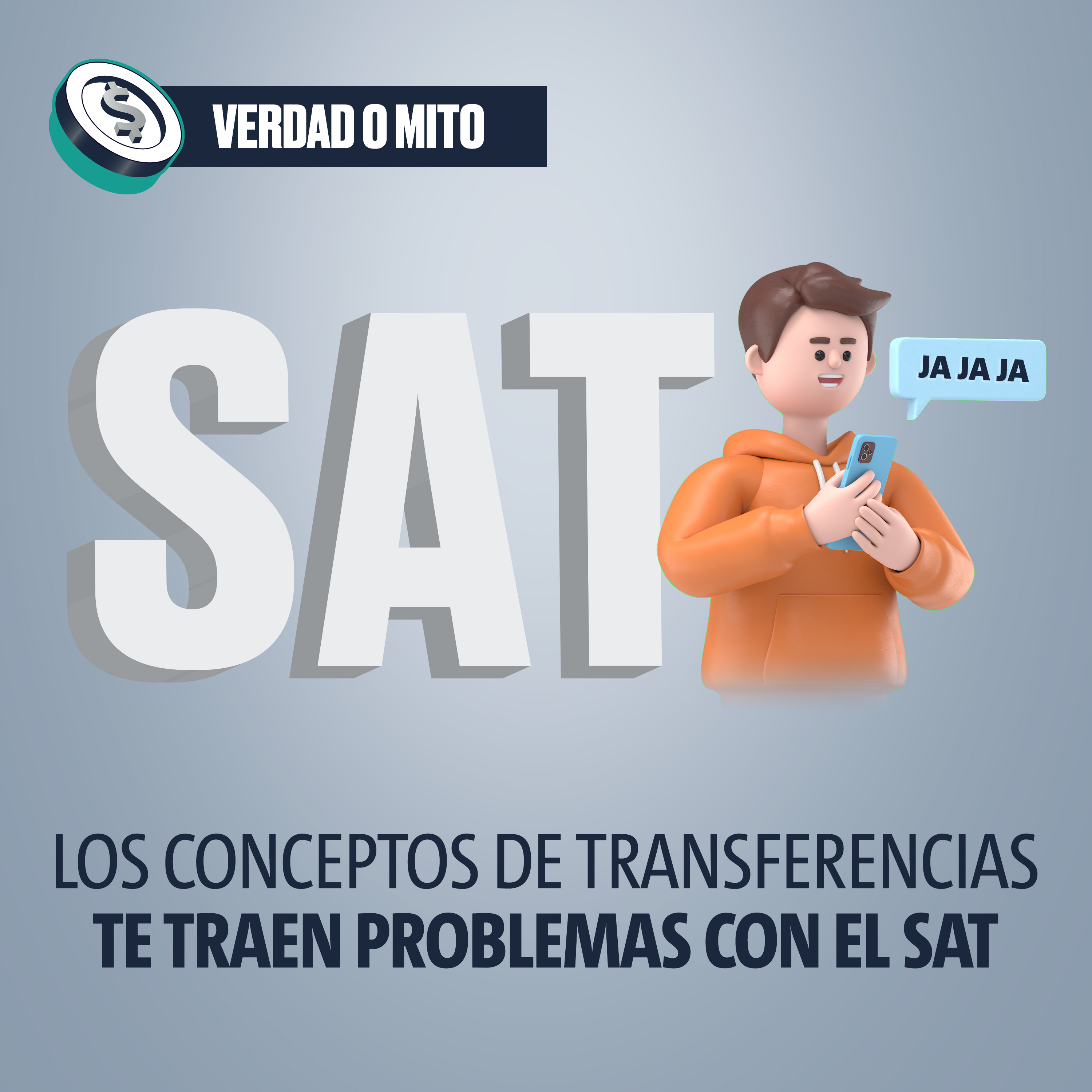 VERDAD O MITO: Los conceptos de transferencias te traen problemas con el SAT