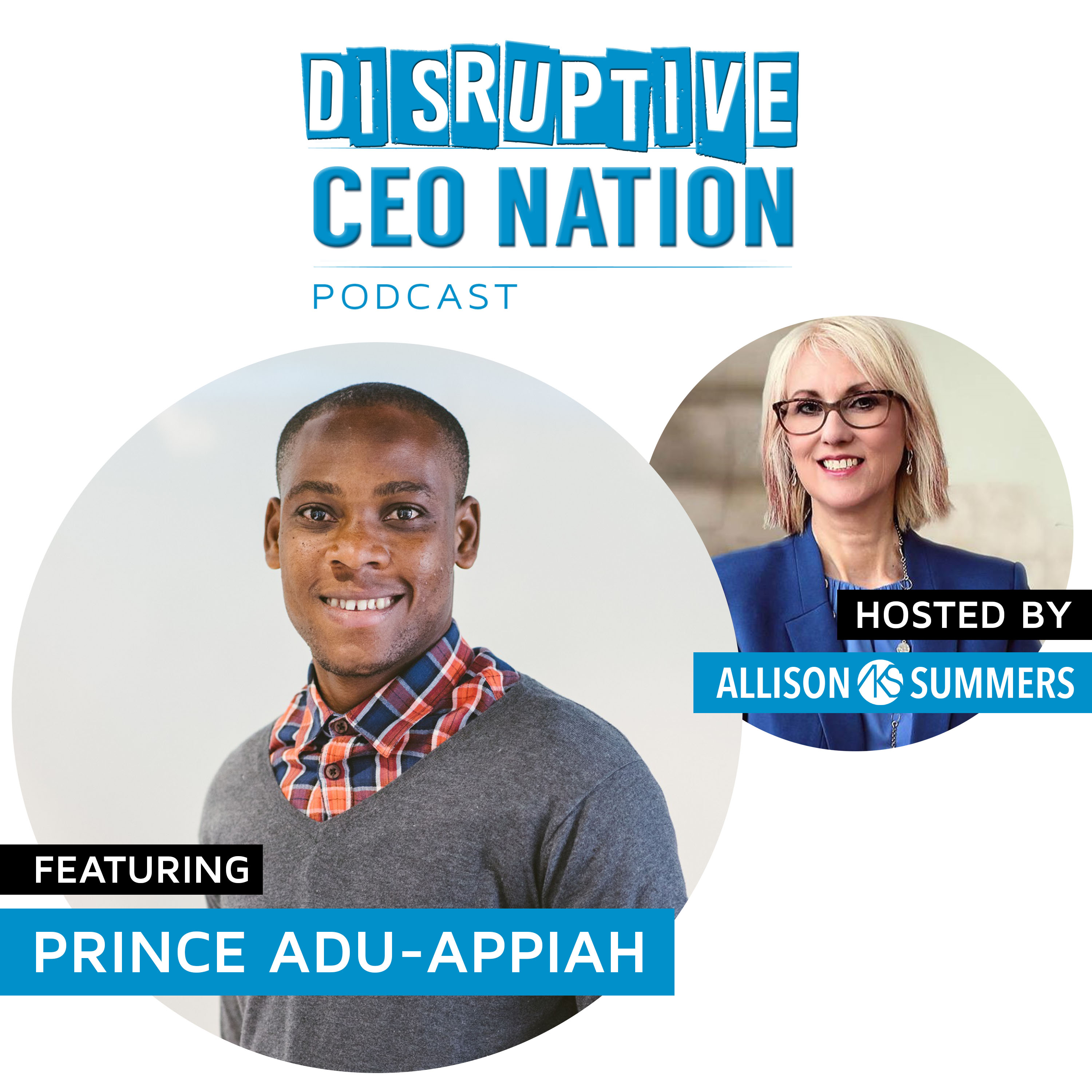 EP 76 Prince Adu-Appiah – Founder and CEO, 1 Billion Africa (Ghana)