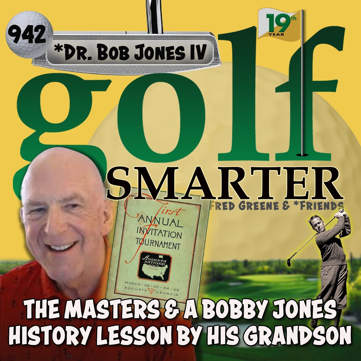The Masters & a Bobby Jones History Lesson Through the Eyes and Heart of His Grandson episode artwork