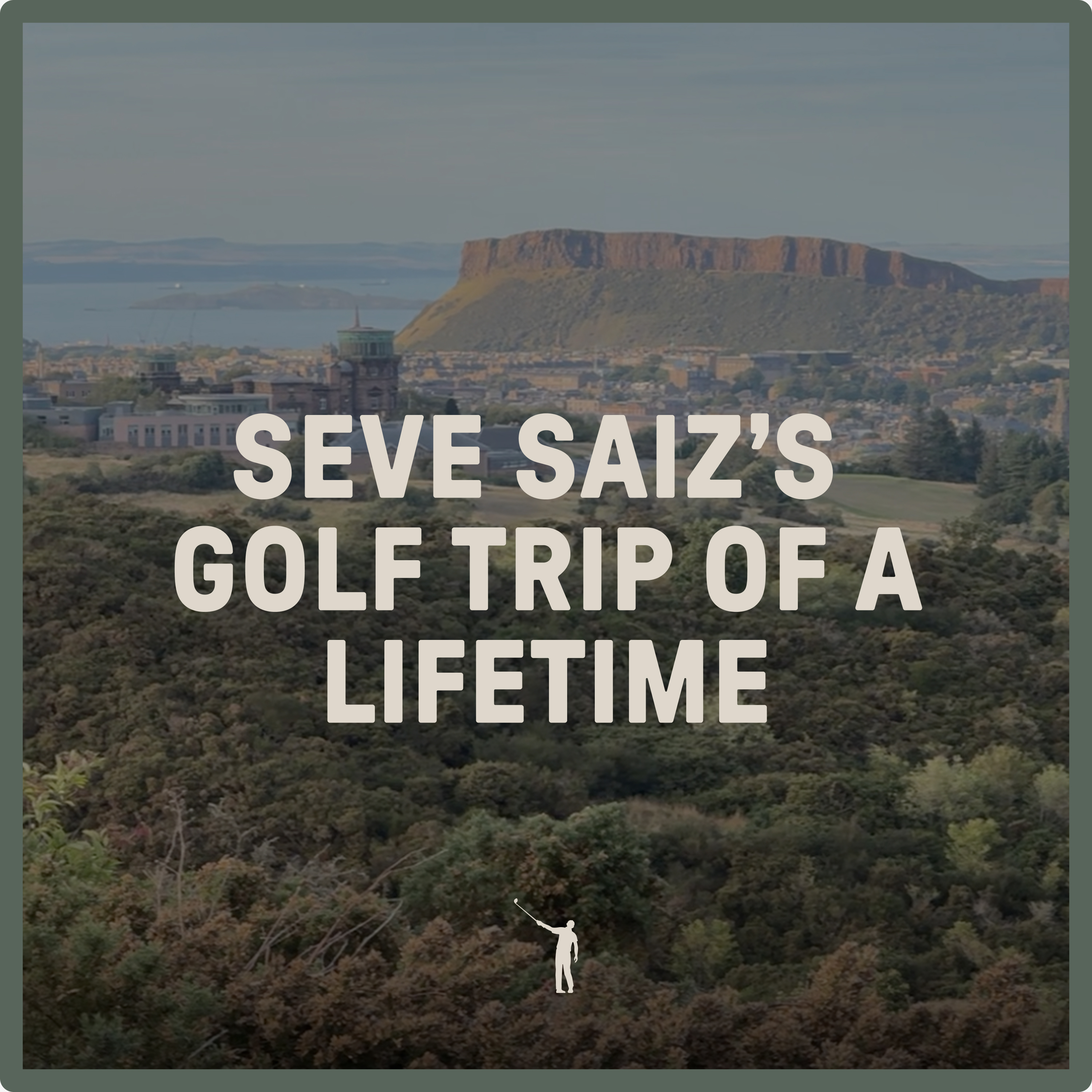 1067: Seve Saiz’s Golf Trip of a Lifetime
