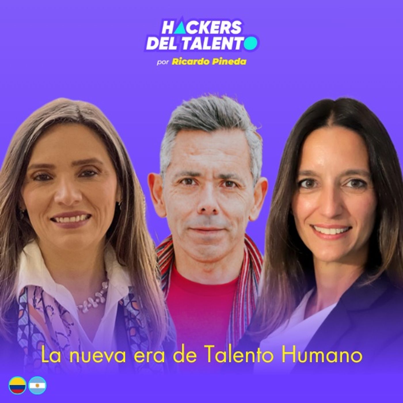 377. La nueva era de Talento Humano - Andrés Traslaviña(WholeFoods), María Pía Logiovane(Phillips), Martha Castaño(Colsubsidio) episode artwork