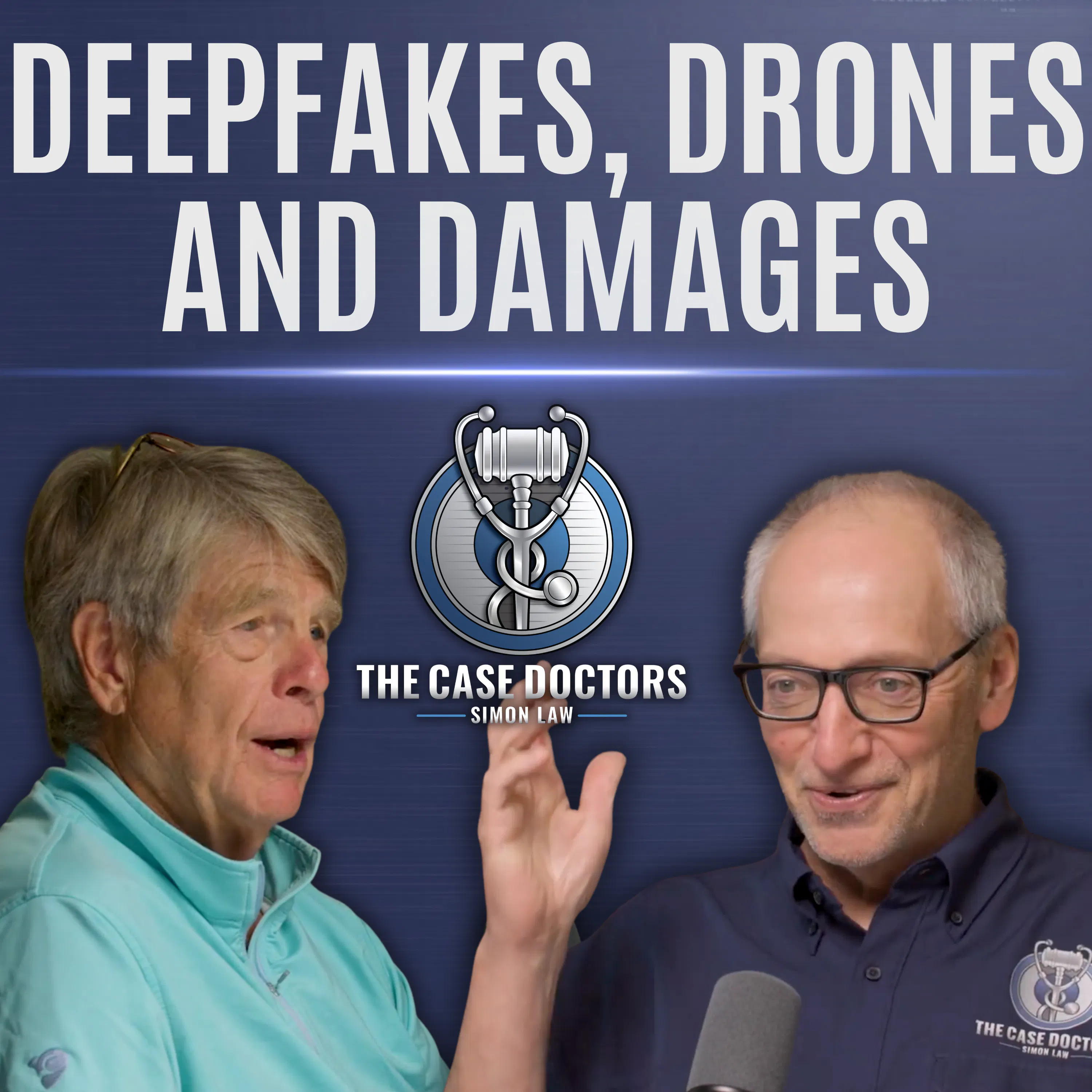 EP 204: Deepfakes, Drones and Damages