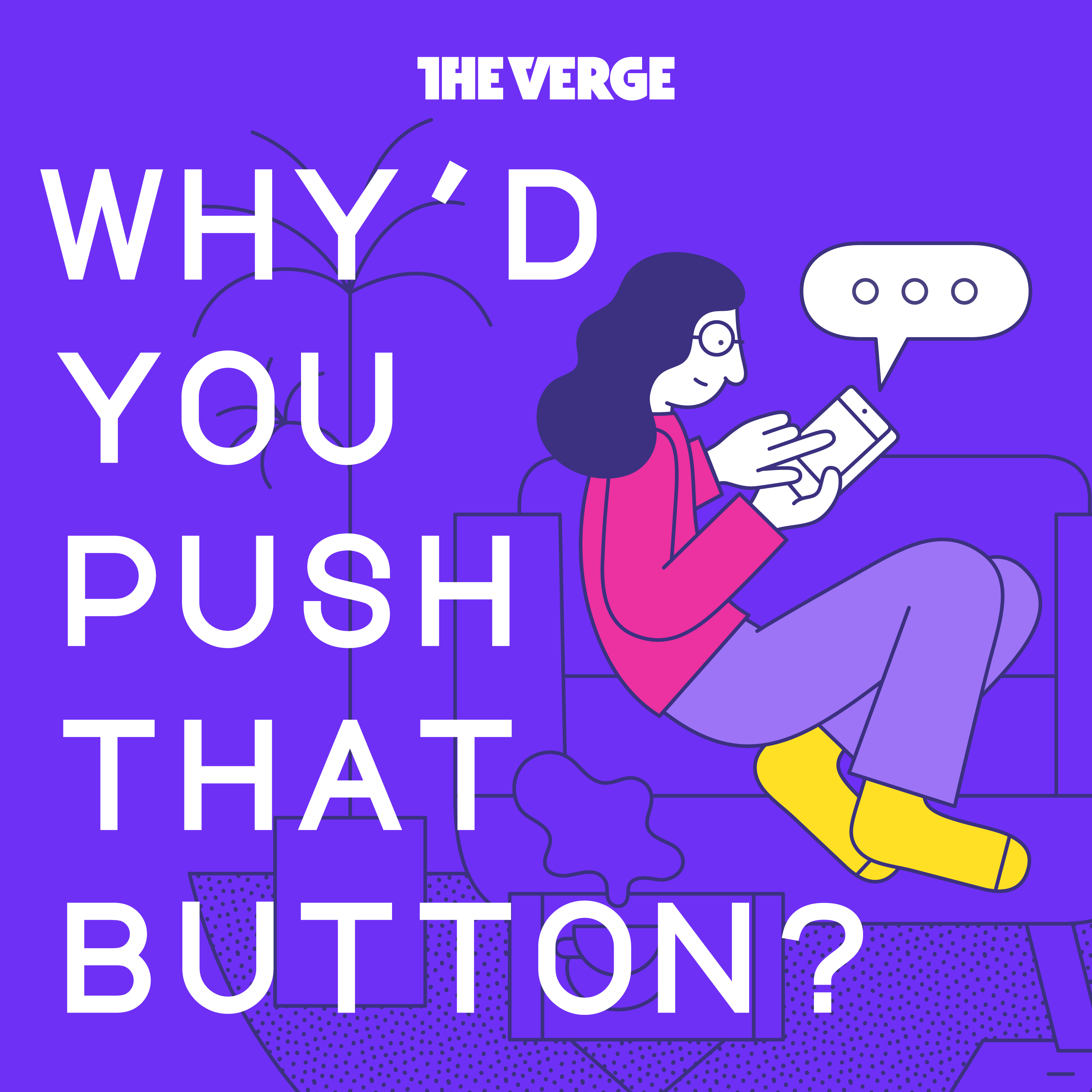 Why'd You Push That Button? podcast