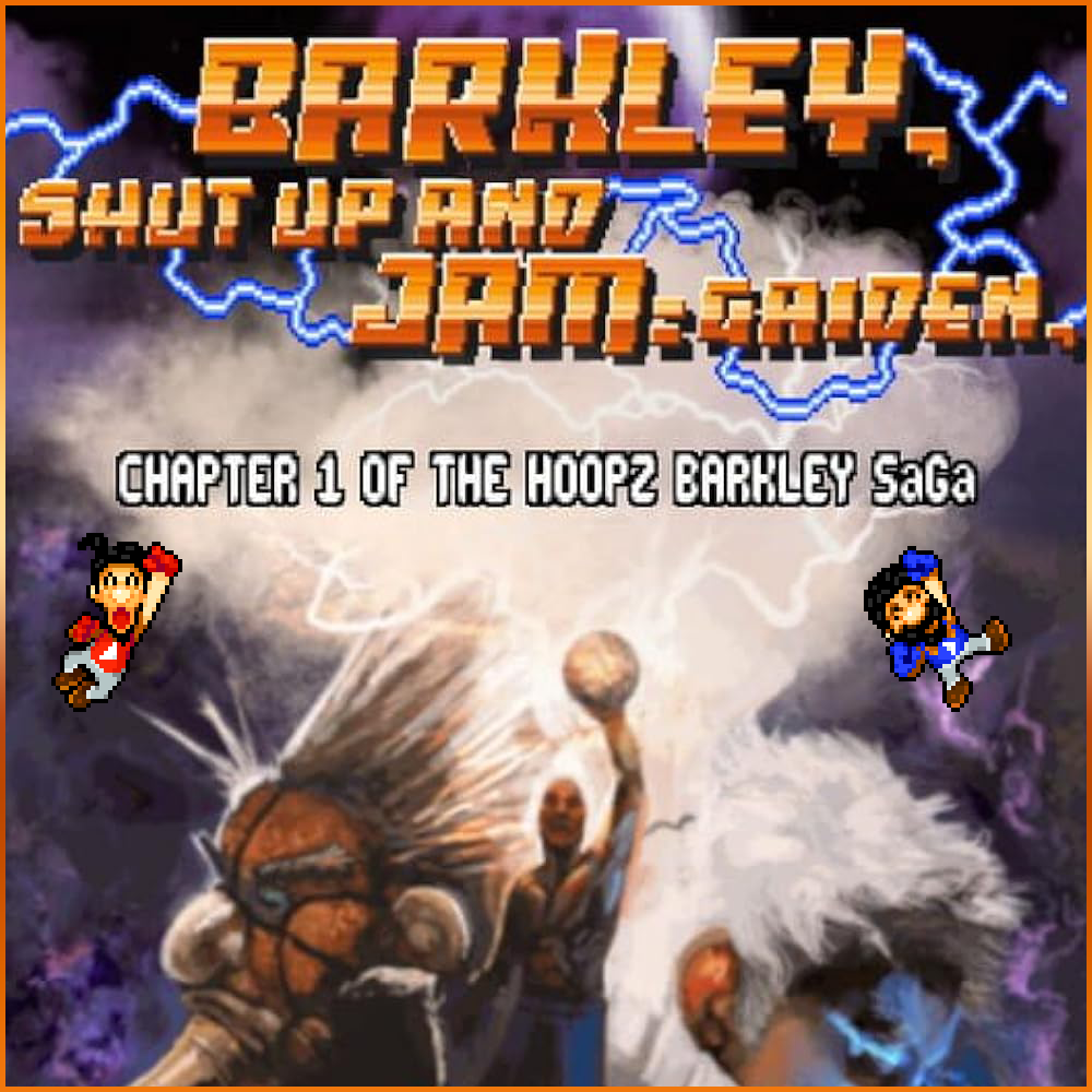 231 - Barkley, Shut Up and Jam: Gaiden episode artwork