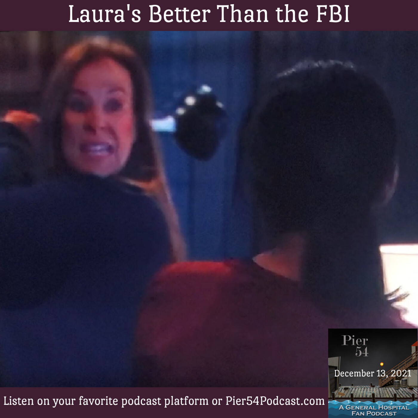 Episode 291: Laura’s Better Than the FBI 12/13/21 episode artwork