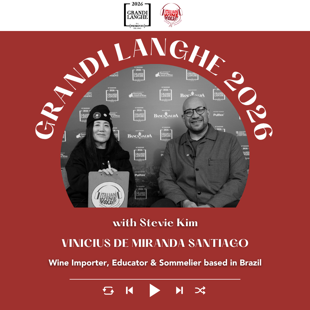 Ep. 2704 Italian Wine in Brazil: what you need to know with Vinícius de Miranda Santiago IWA | Grandi Langhe e il Piemonte del Vino 2026