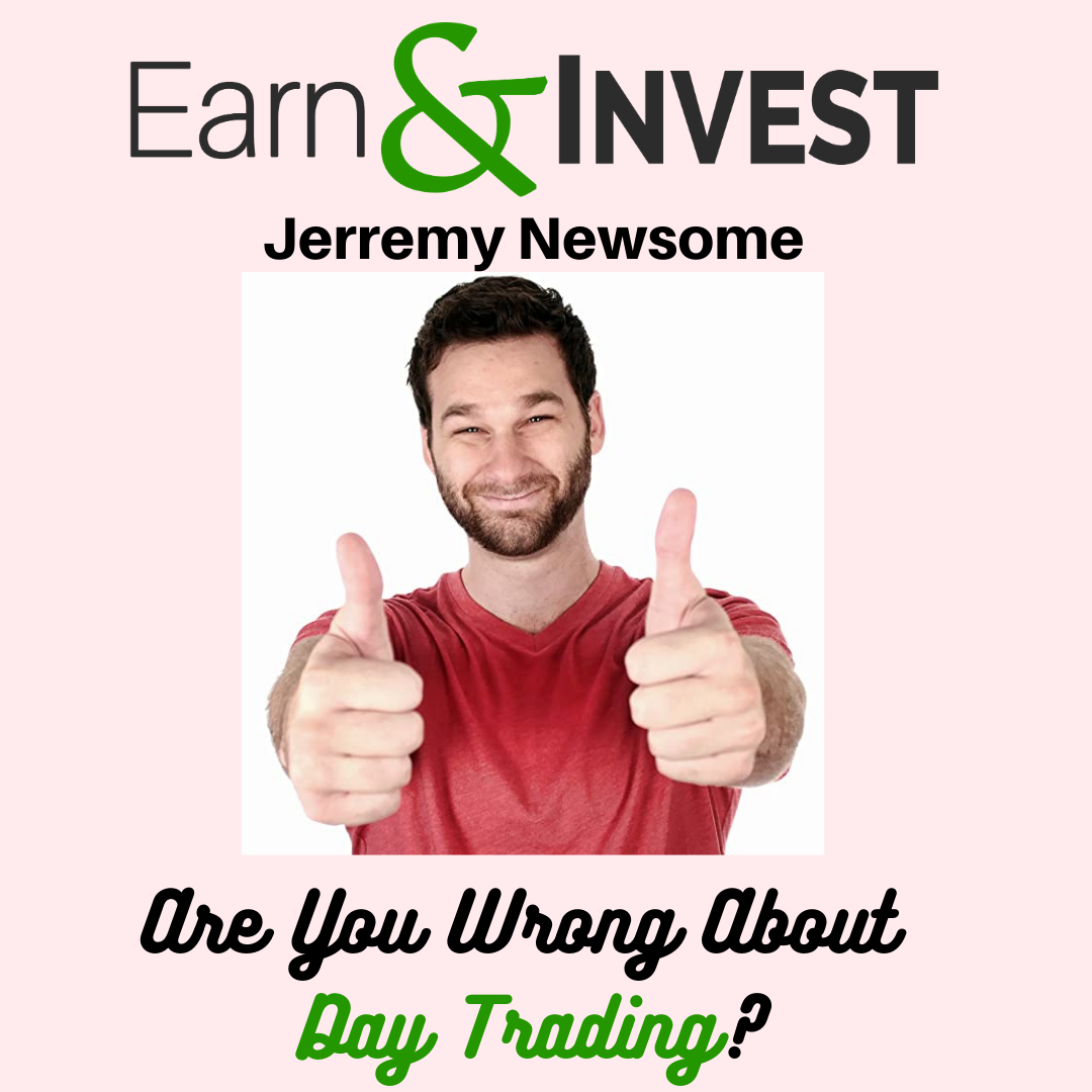 Confessions of a Day Trader w/ Jerremy Newsome