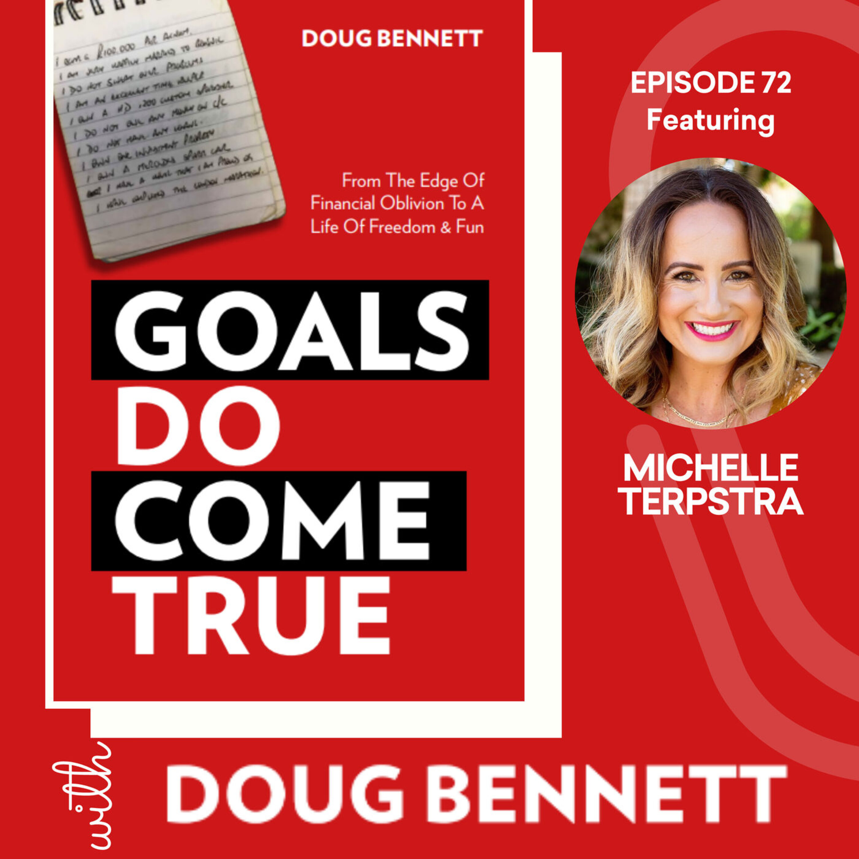 Goals DO Come True with Doug Bennett